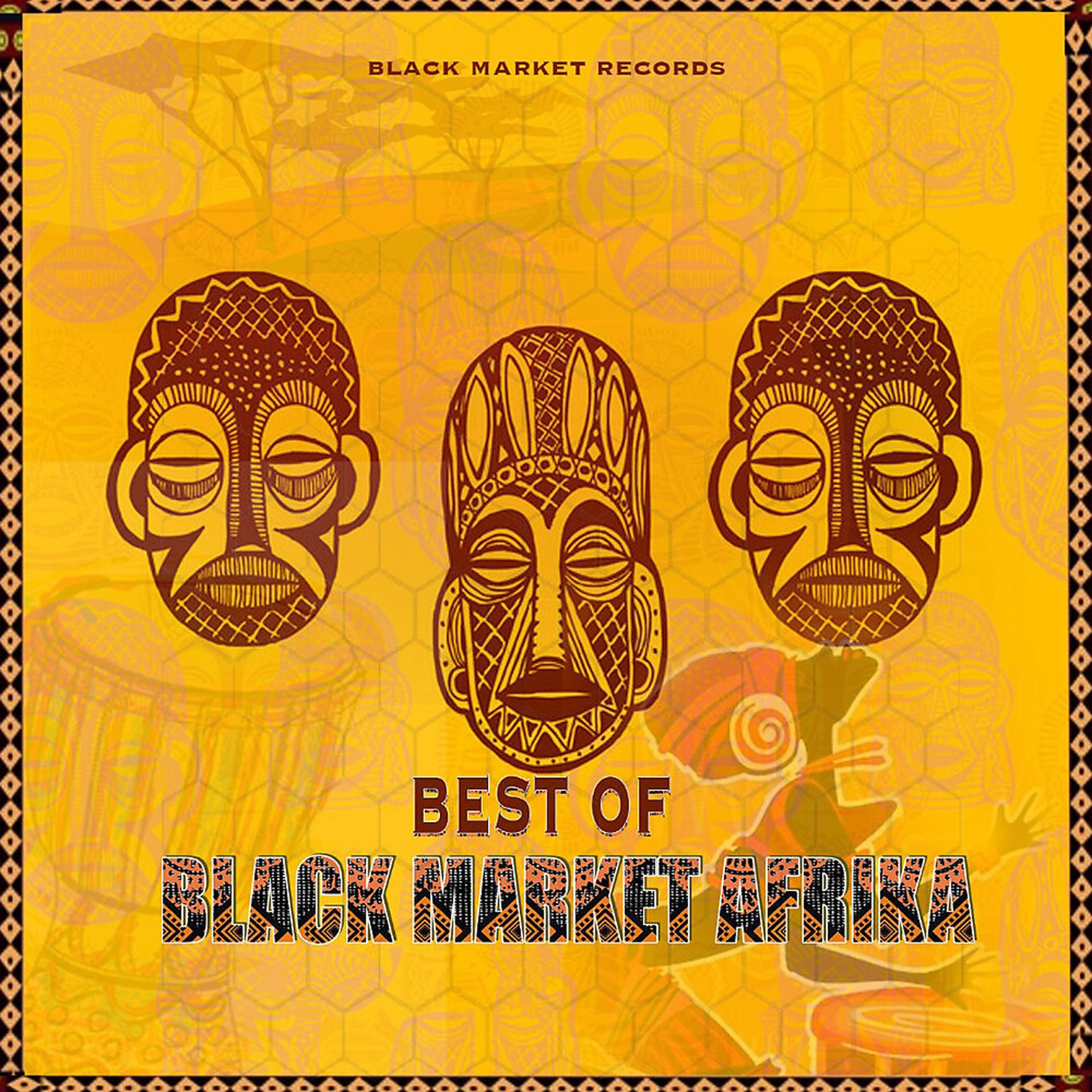 Постер альбома Best Of Black Market Afrika