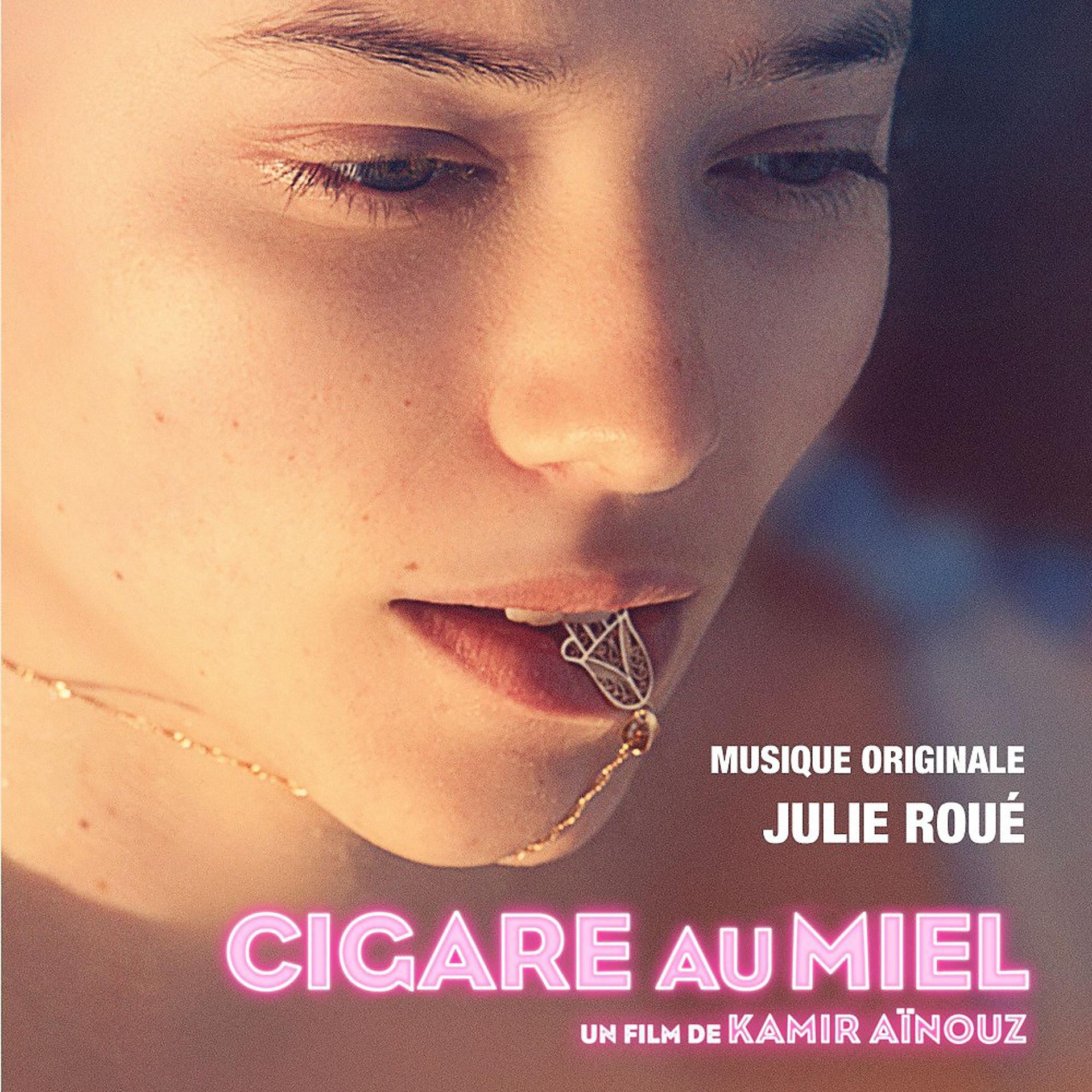 Постер альбома Cigare au miel (Musique originale du film)