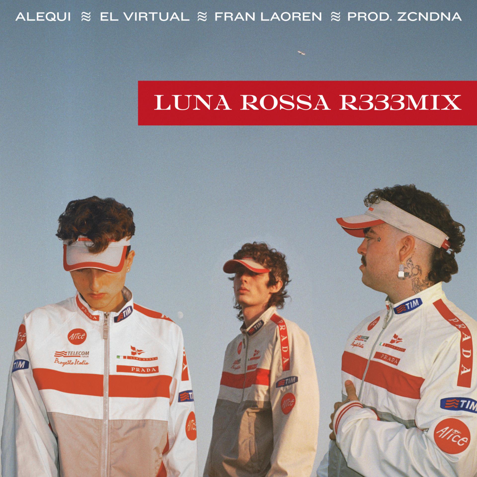 Постер альбома LUNA ROSSA R333MIX