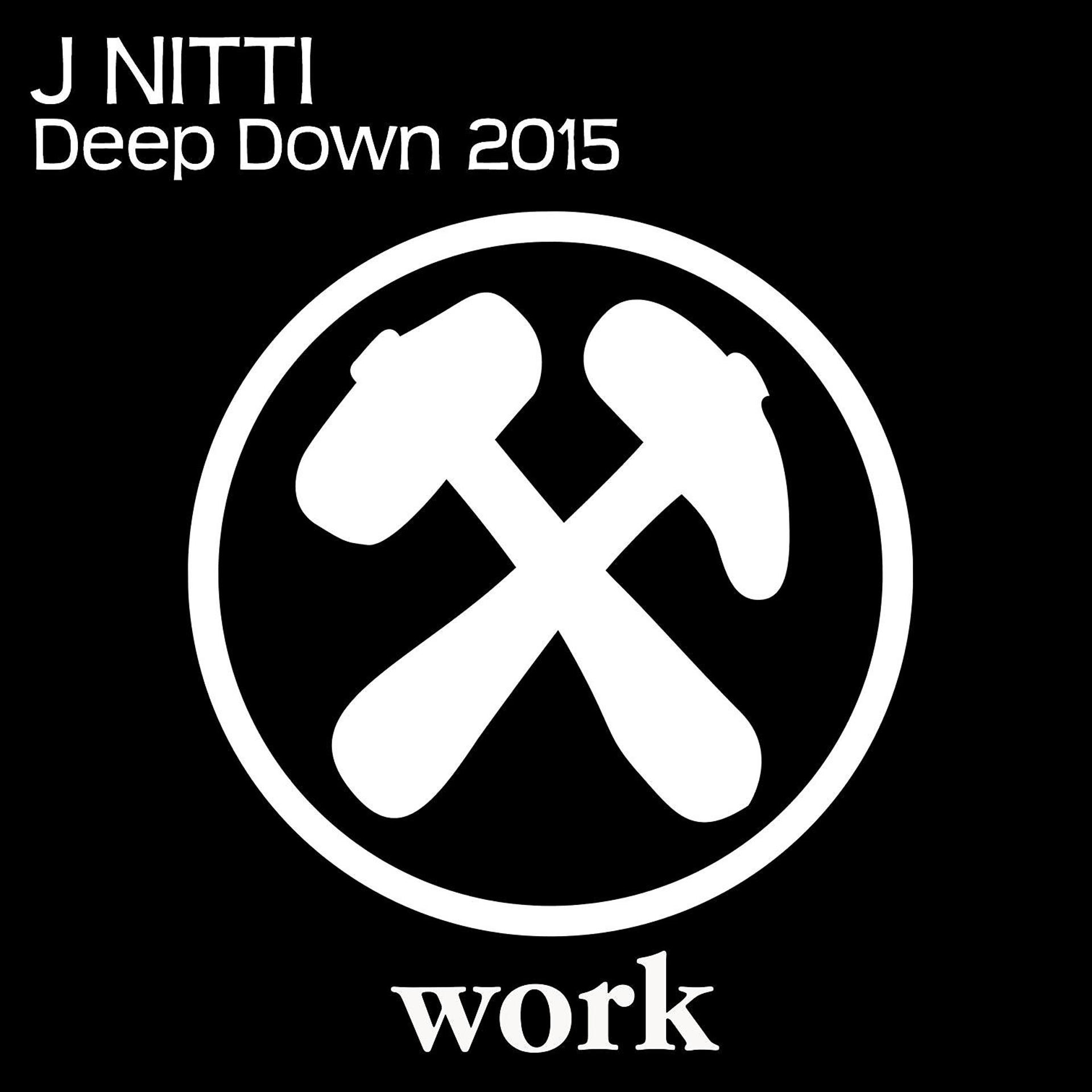 Постер альбома Deep Down 2015