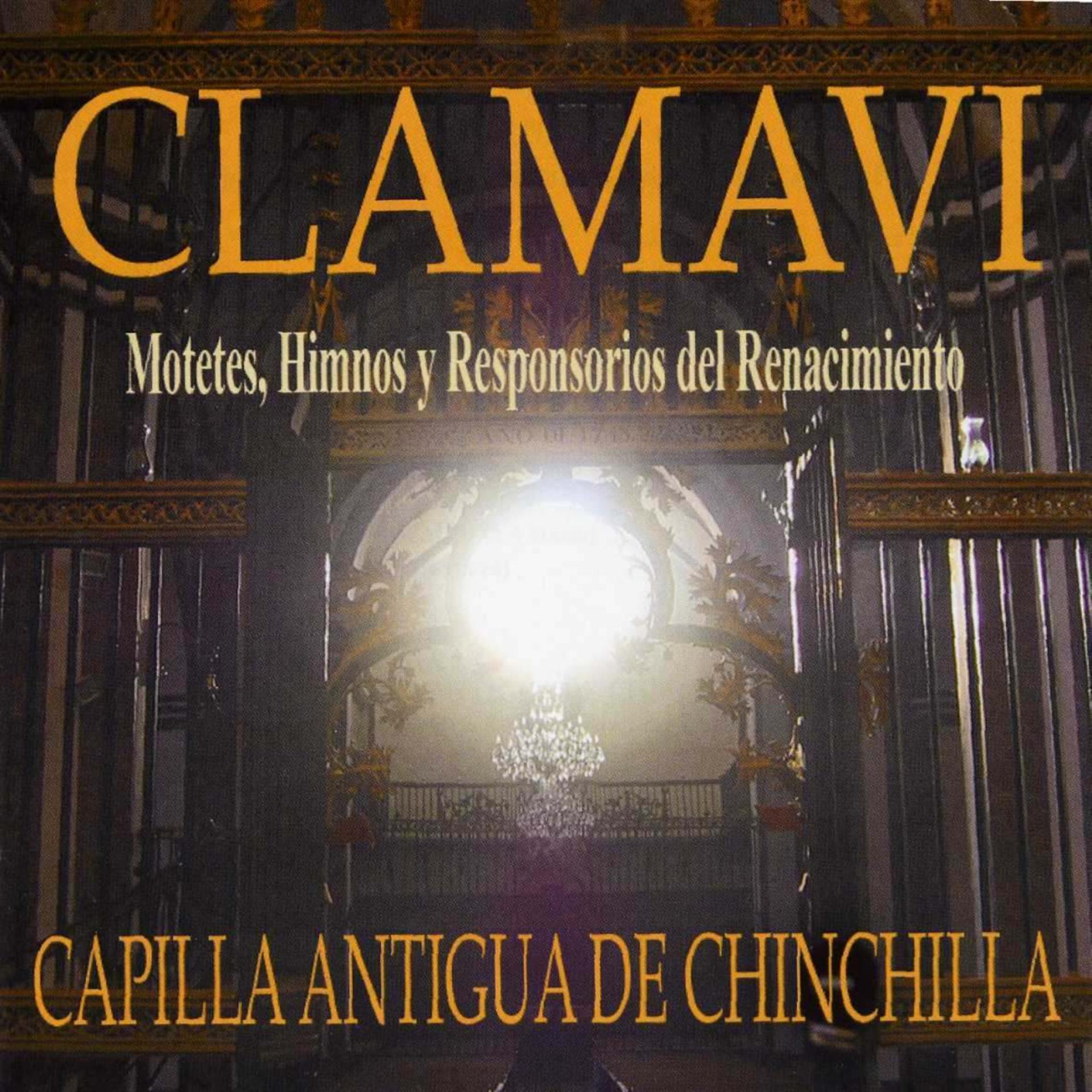 Постер альбома Clamavi, Motets, Himnos y Responsorios del Renacimiento