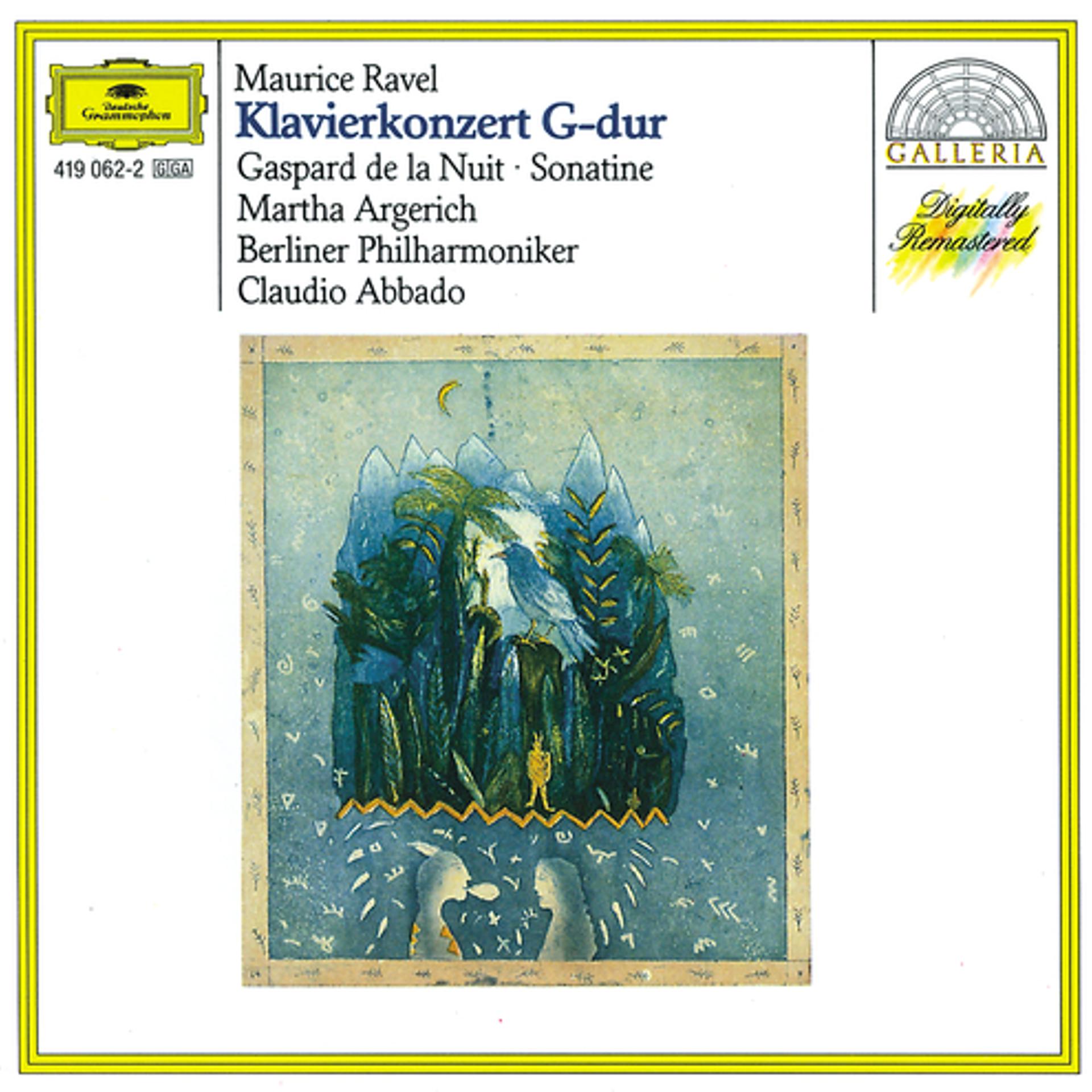 Постер альбома Ravel: Piano Concerto in G; Gaspard de la Nuit; Sonatine