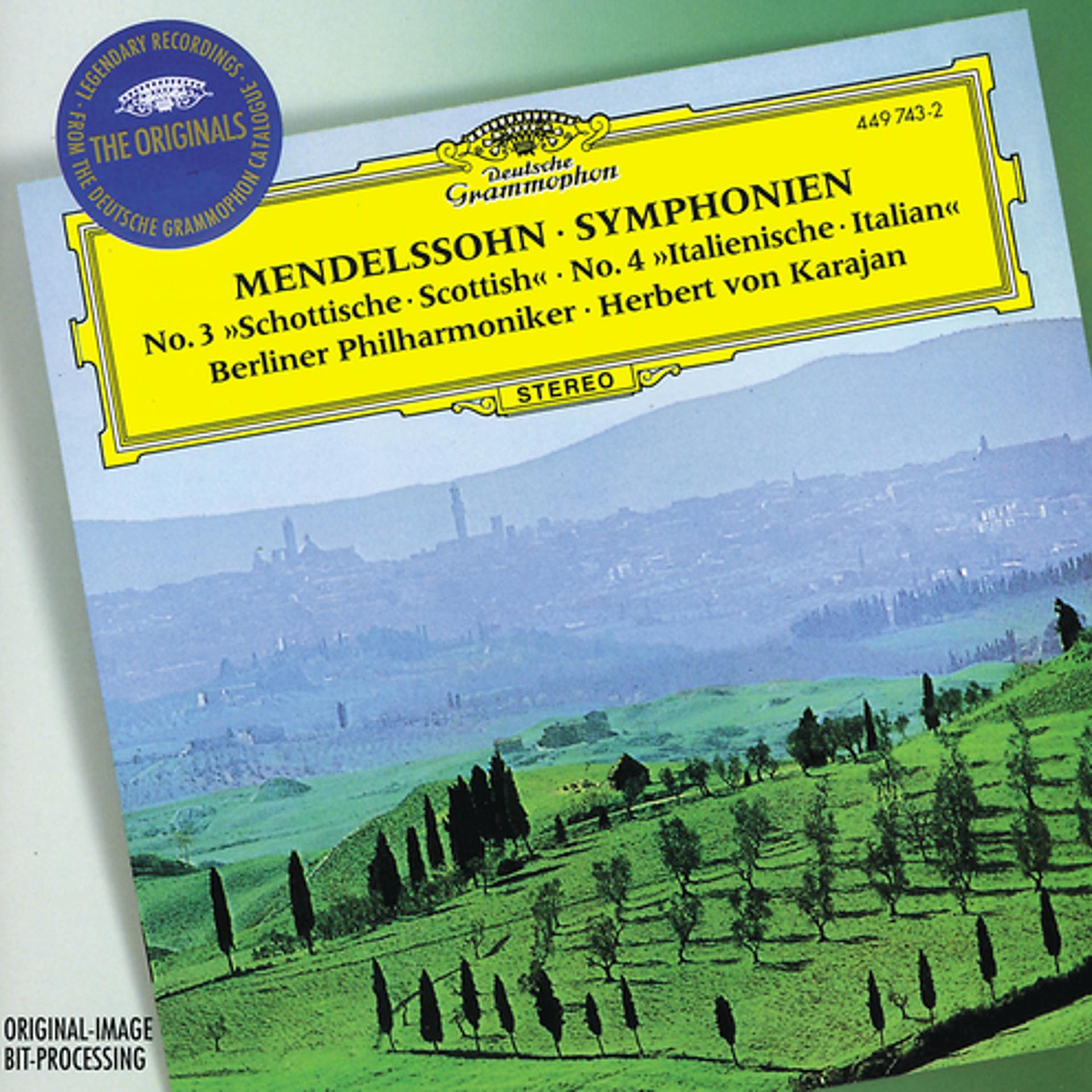 Постер альбома Mendelssohn: Symphonies Nos.3 "Scottish" & 4 "Italian"; Overture "The Hebrides"