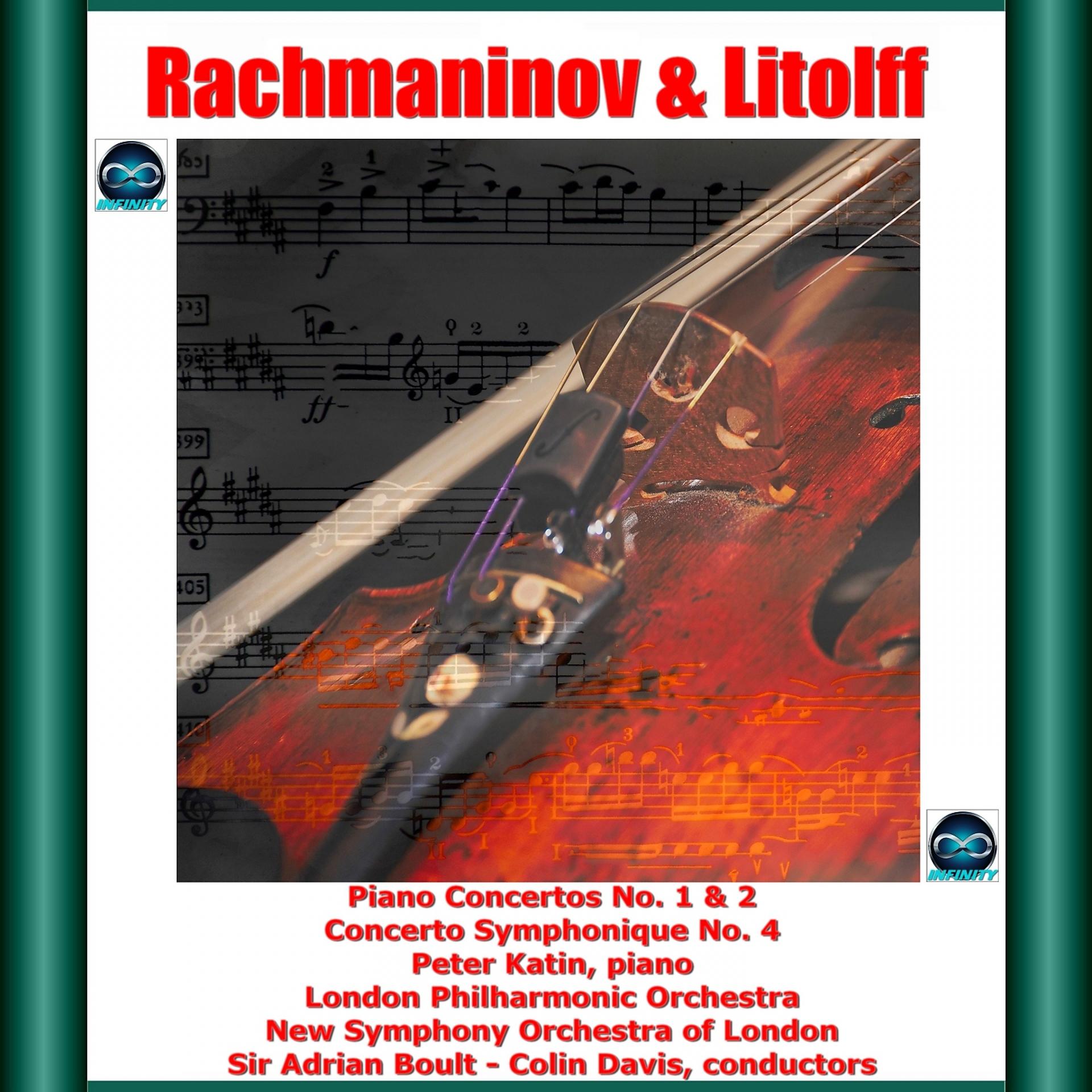 Постер альбома Rachmaninov & Litolff: Piano Concertos No. 1 & 2 - Concerto Symphonique No. 4