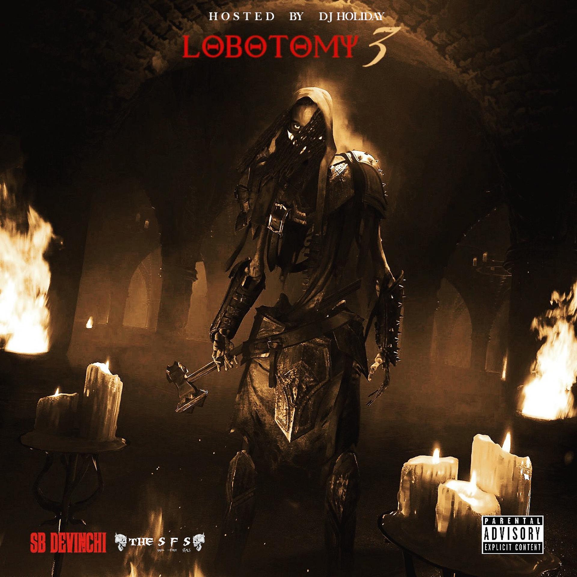 Постер альбома Lobotomy 3 (Hosted By DJ Holiday)