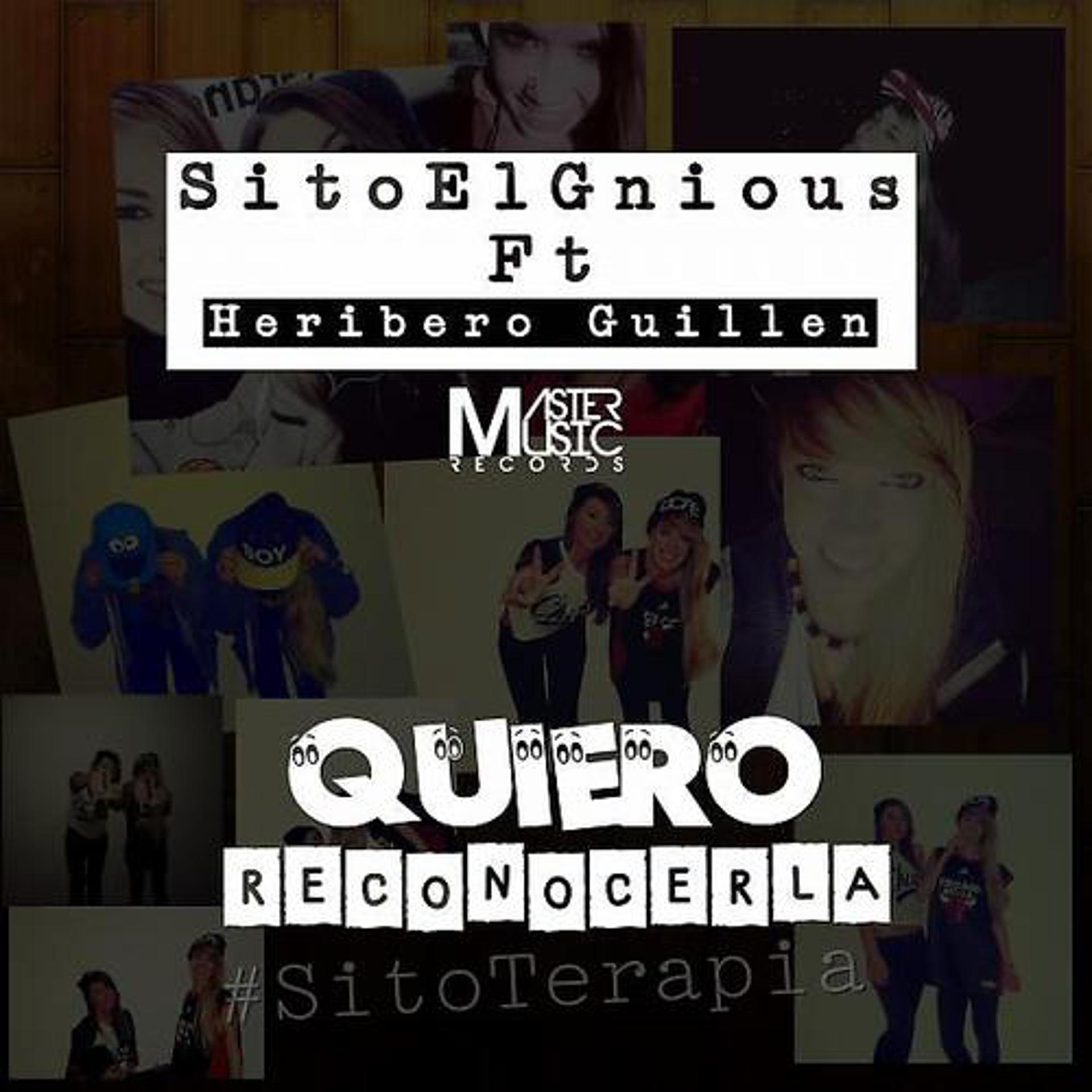 Постер альбома Quiero Reconocerla (feat. Heriberto Guillen)