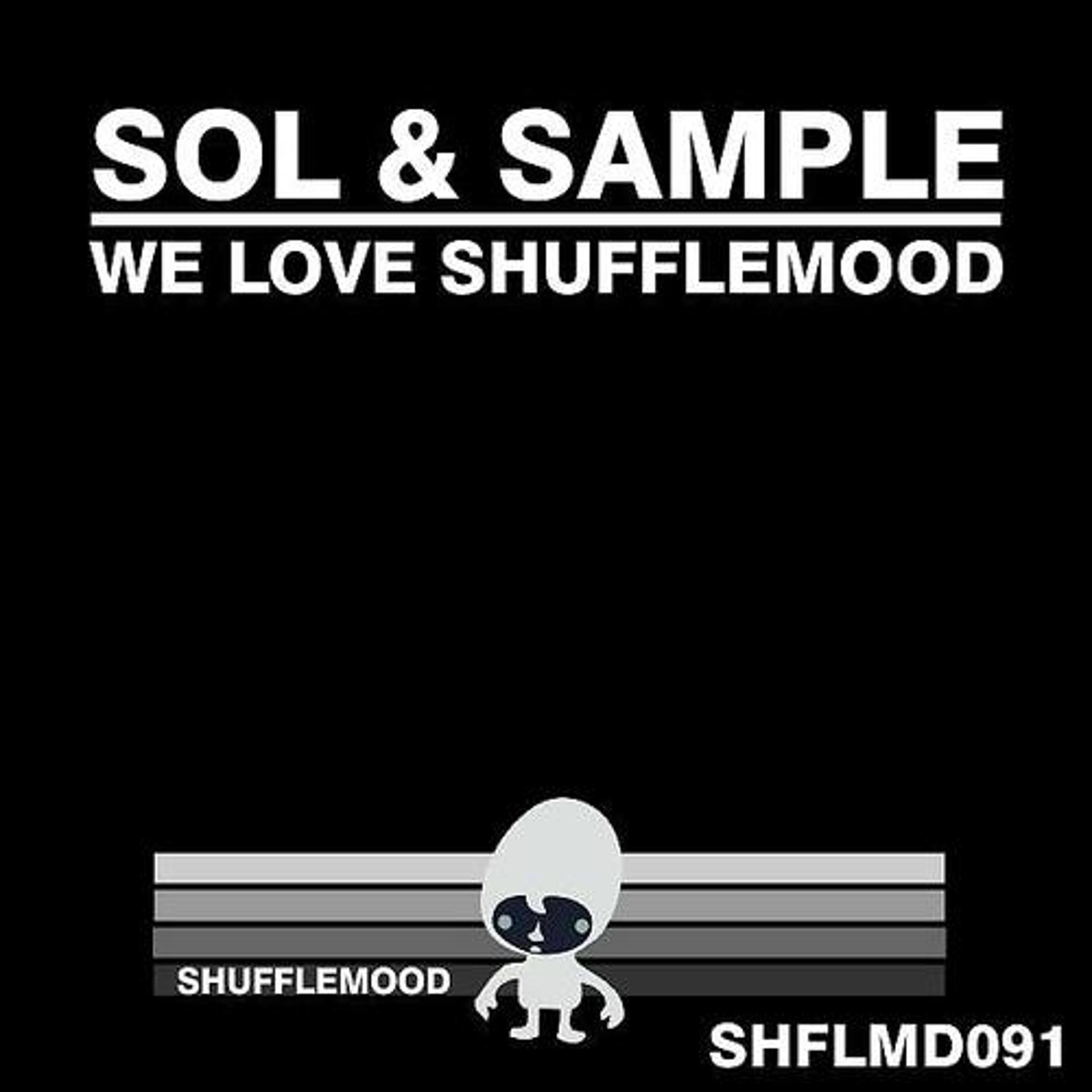 Постер альбома We Love Shufflemood