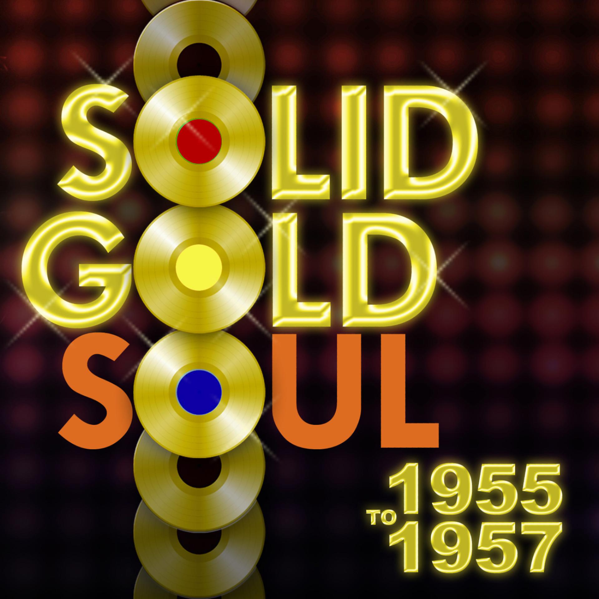 Постер альбома Solid Gold Soul 1955-1957