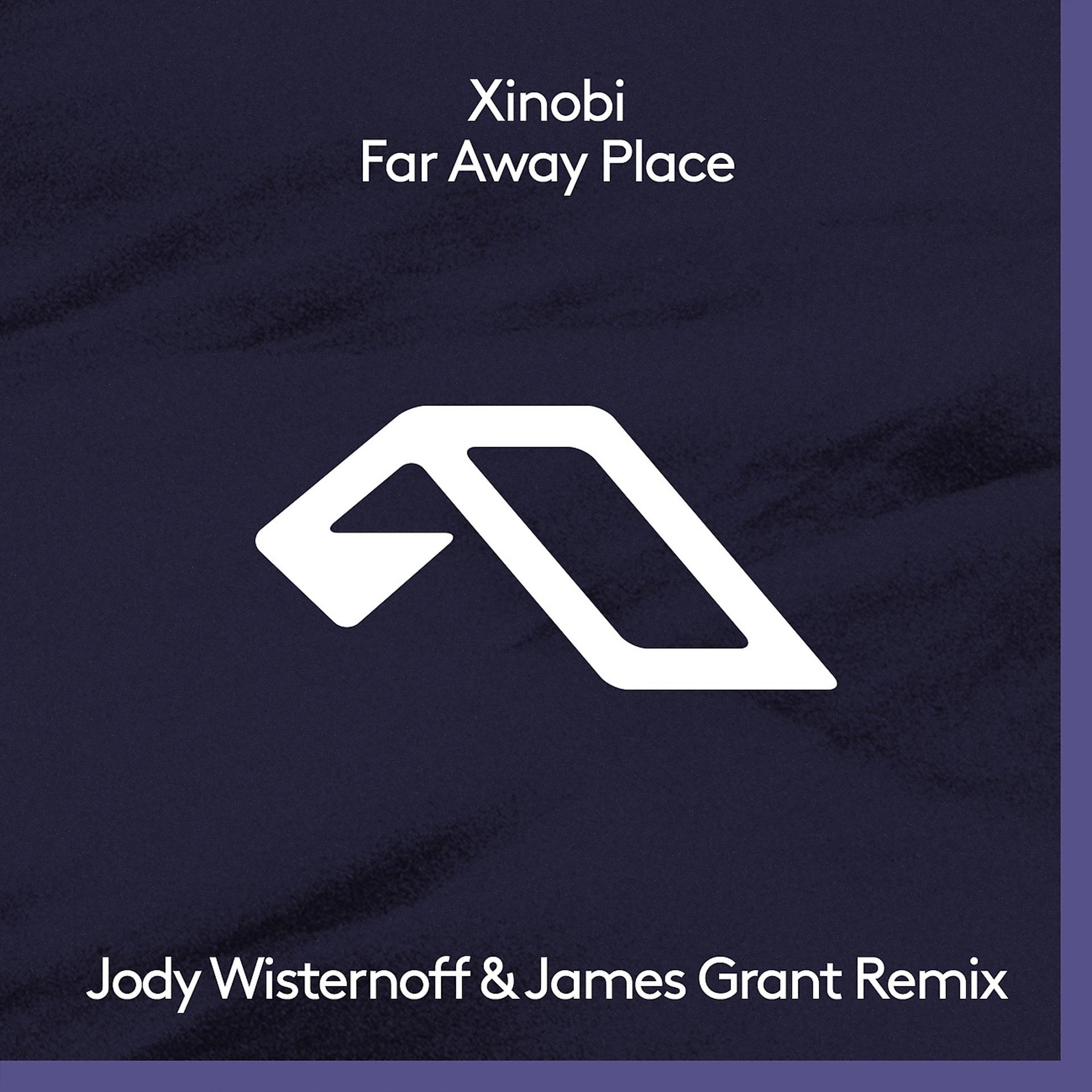 Постер альбома Far Away Place (Jody Wisternoff & James Grant Remix)