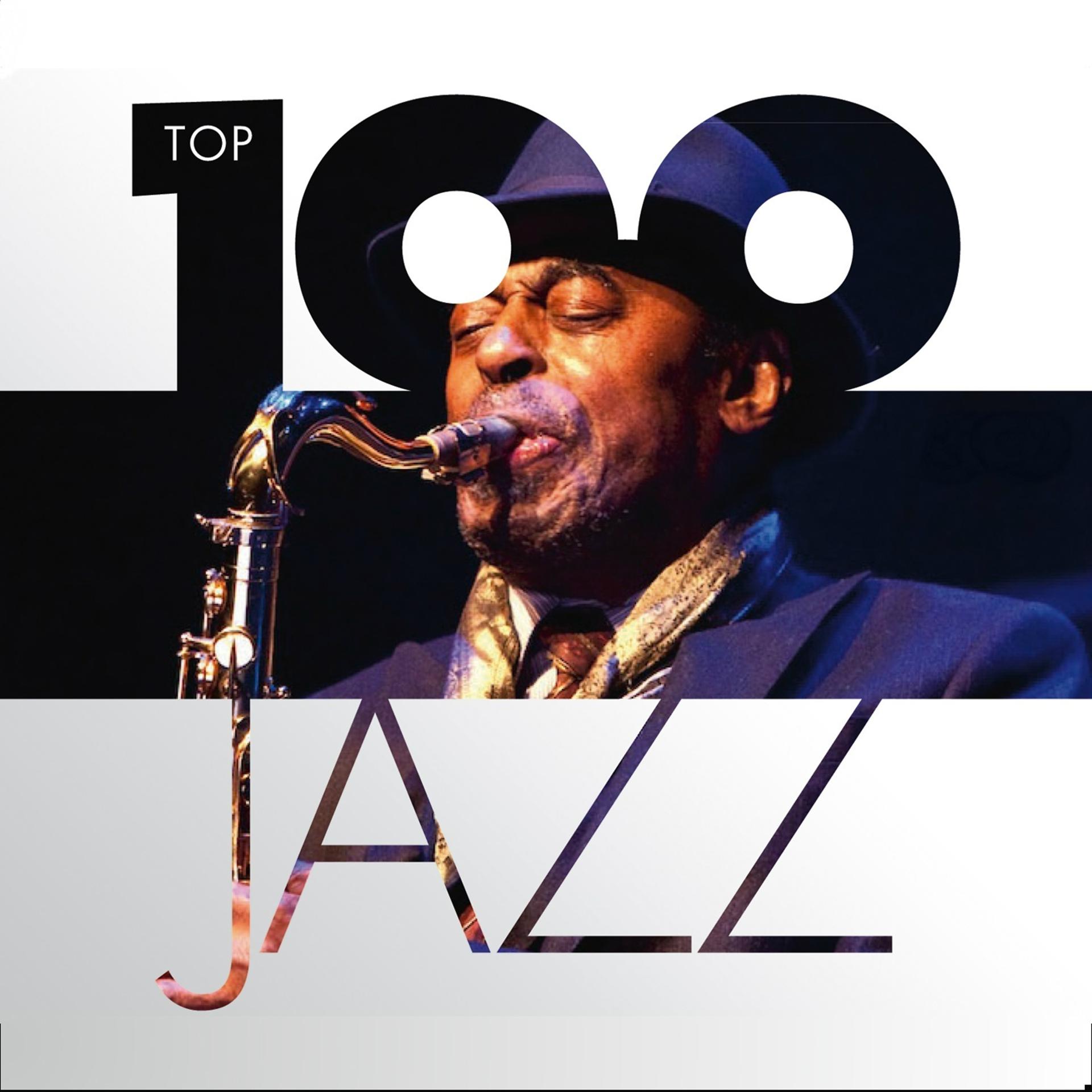 Постер альбома Top 100 Jazz