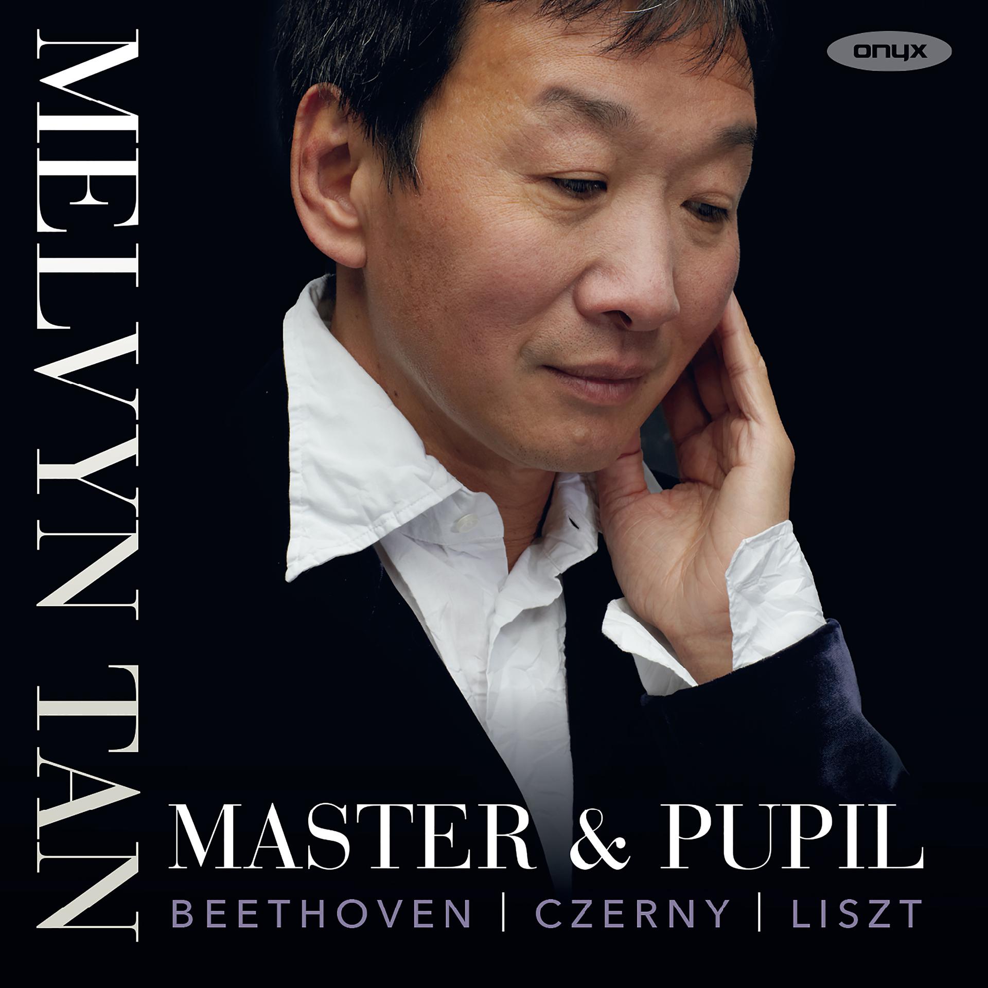 Постер альбома Melvyn Tan: Master & Pupil