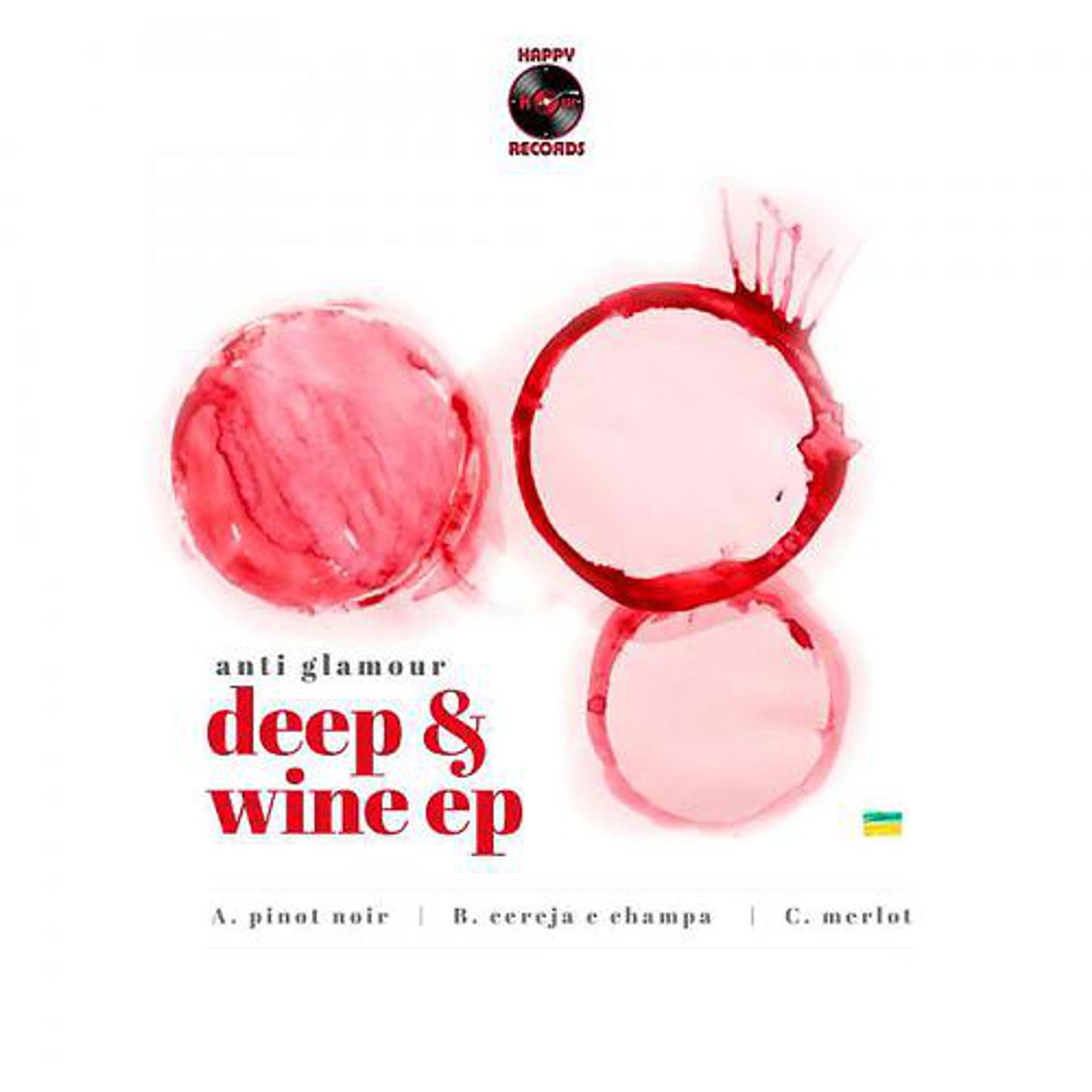 Постер альбома Deep & Wine EP