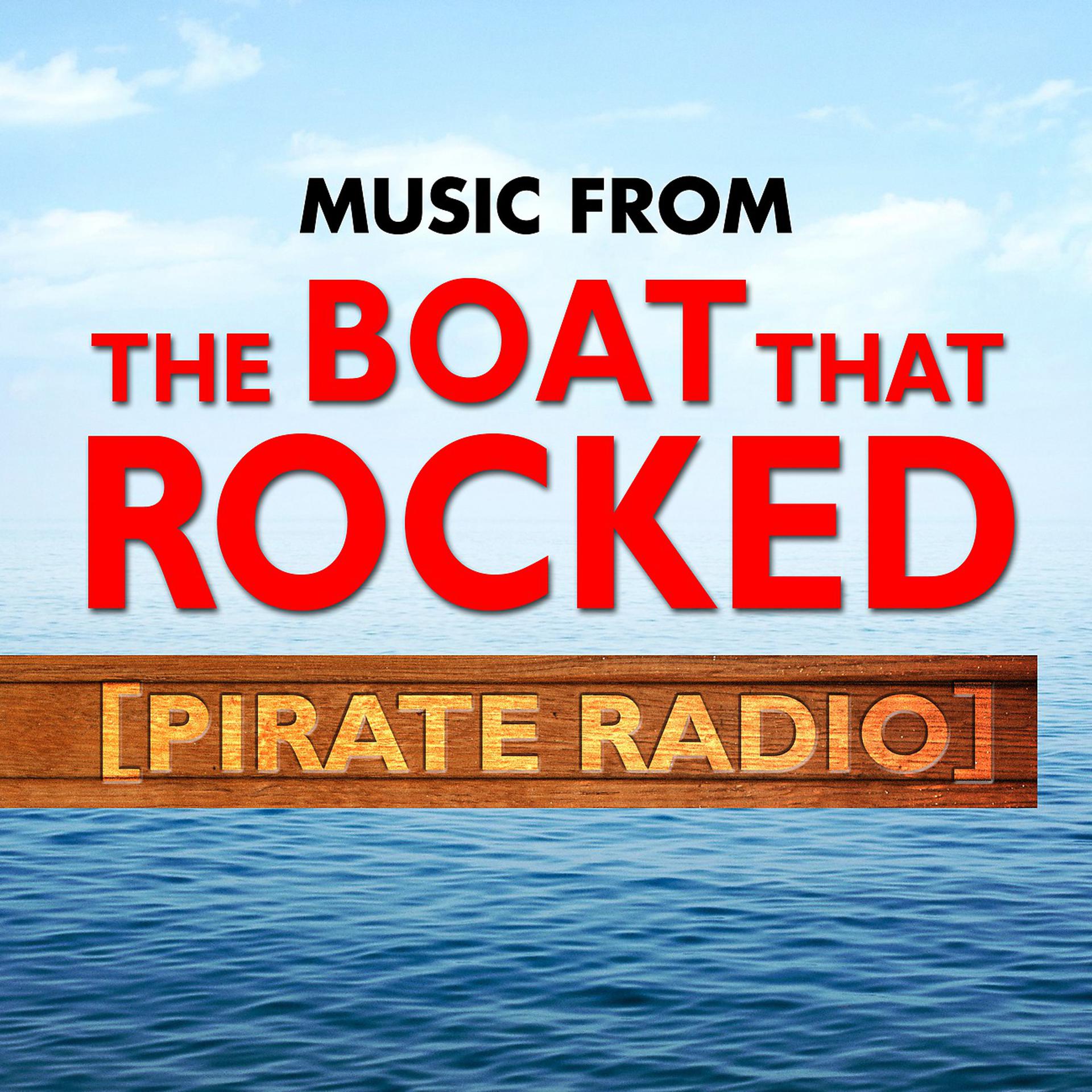 Постер альбома Music from The Boat That Rocked (Pirate Radio)