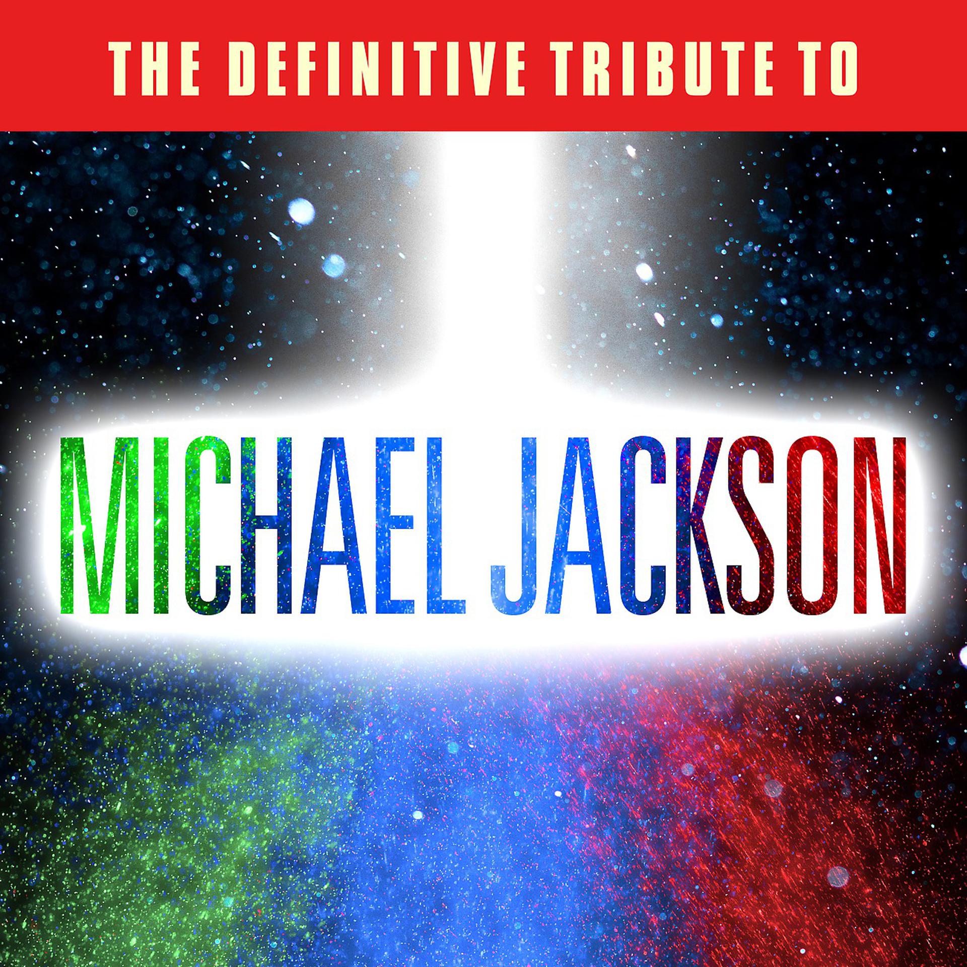 Постер альбома The Definitive Tribute to Michael Jackson