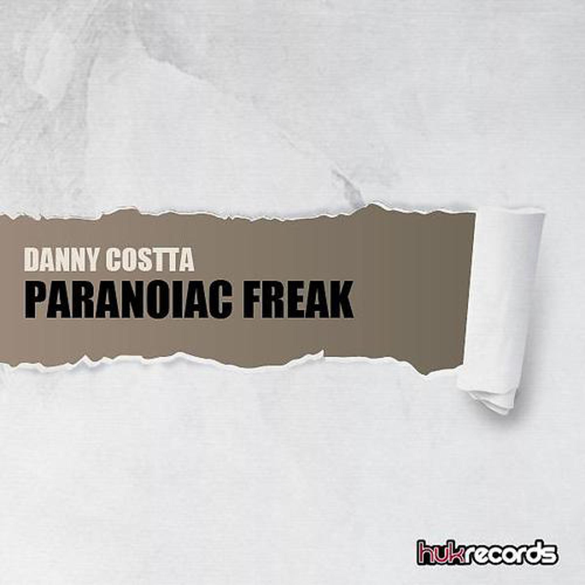 Постер альбома Paranoiac Freak