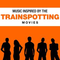 Постер альбома Music Inspired by the Trainspotting Movies