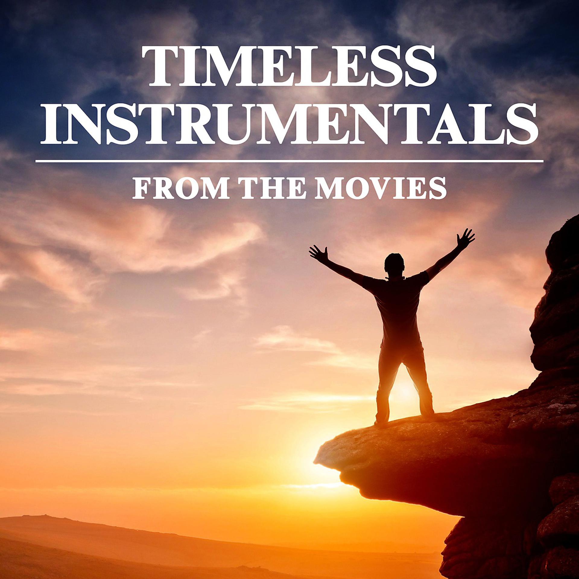 Постер альбома Timeless Instrumental Music from the Movies & TV