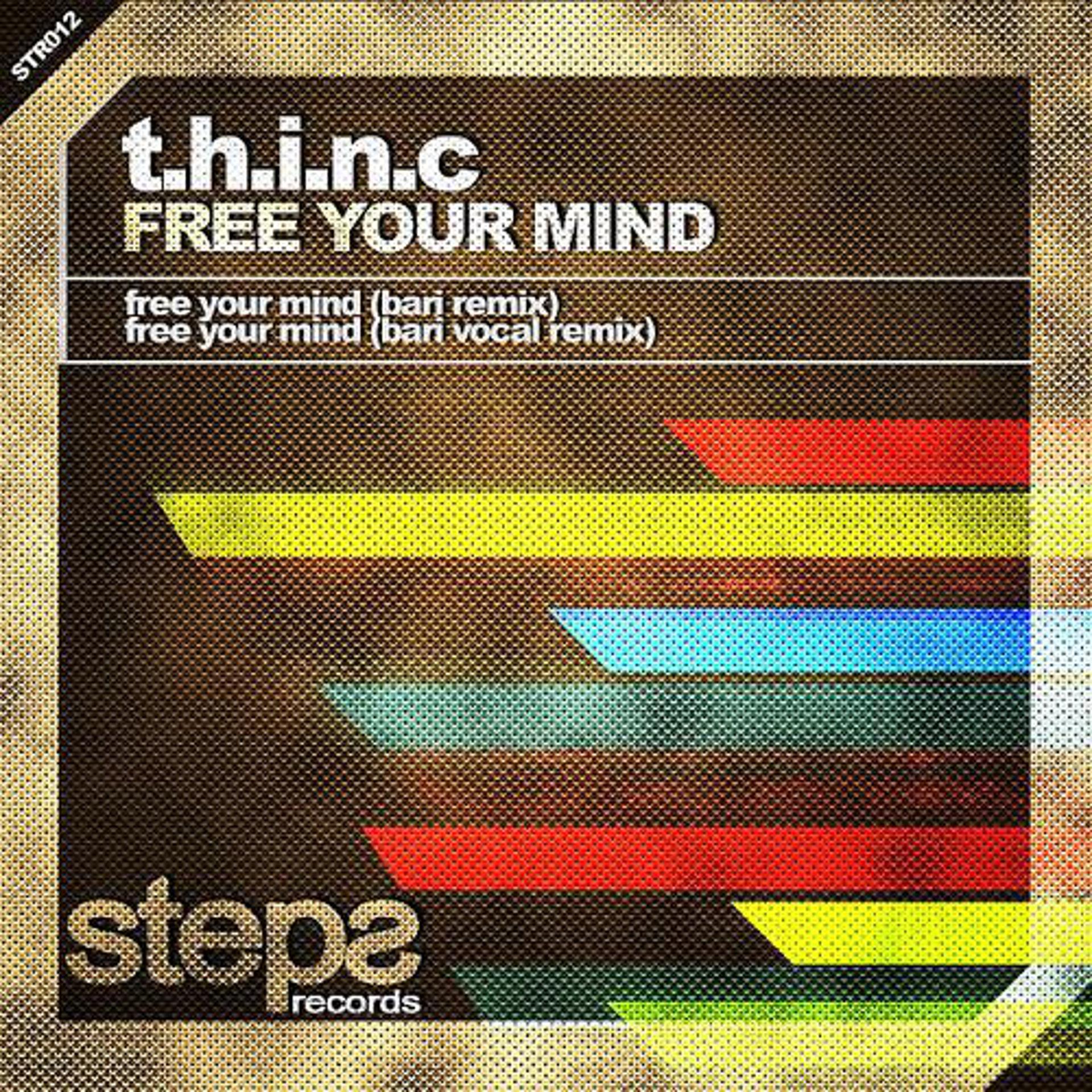 Постер альбома Free Your Mind (Bari Remixes)