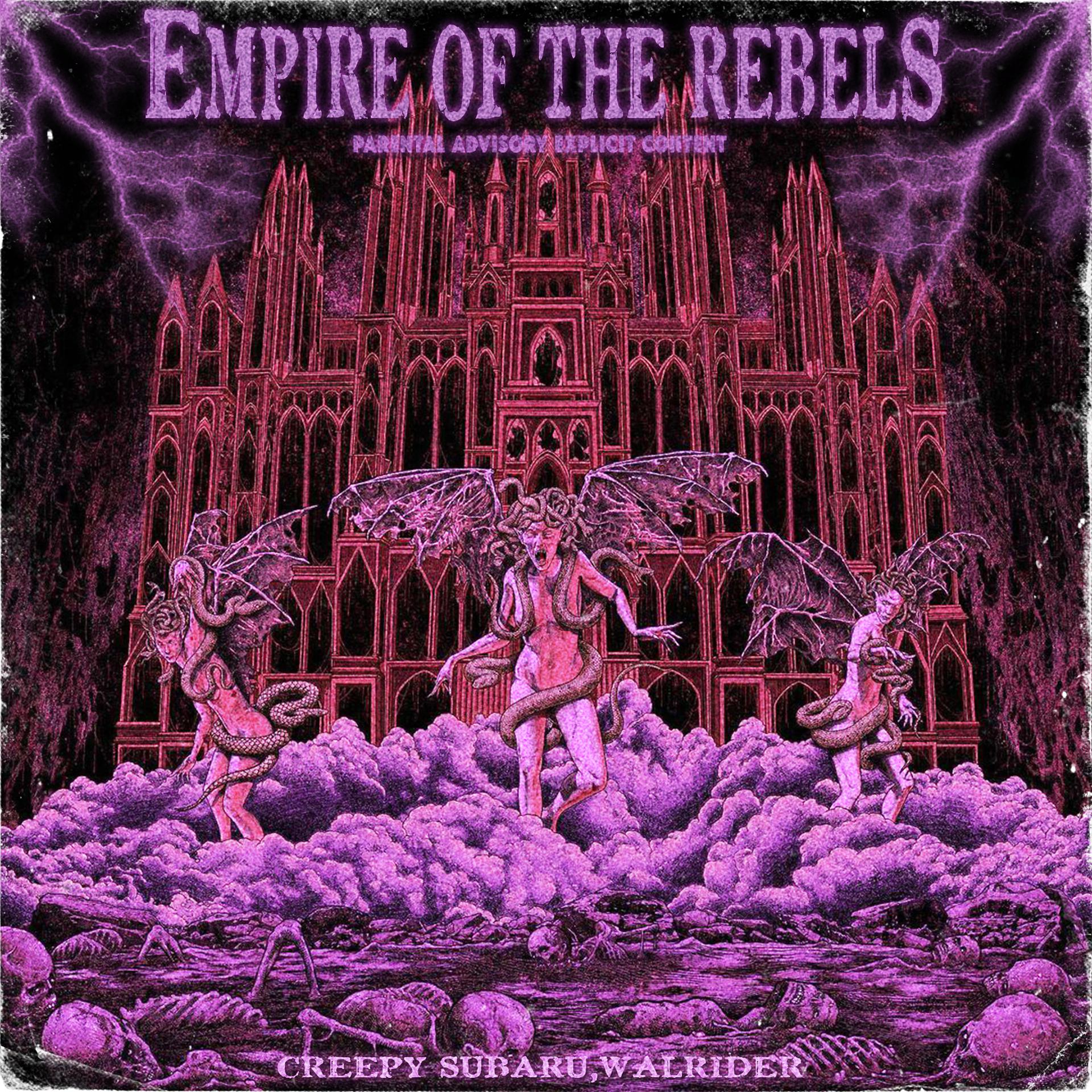 Постер альбома Empire of the Rebels