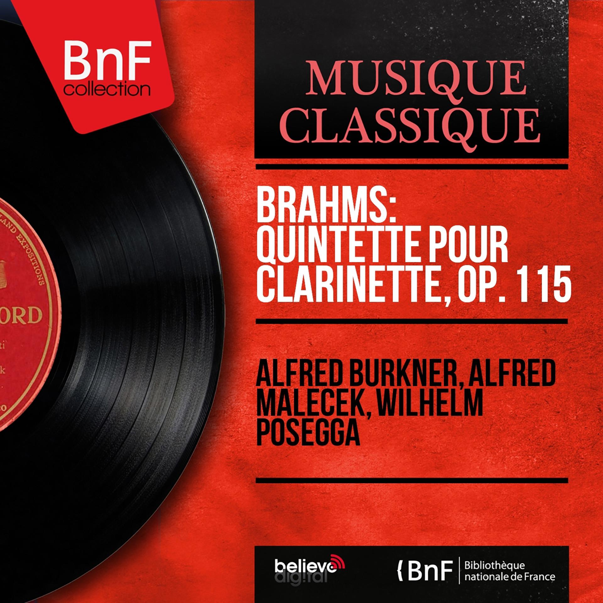 Постер альбома Brahms: Quintette pour clarinette, Op. 115 (Mono Version)