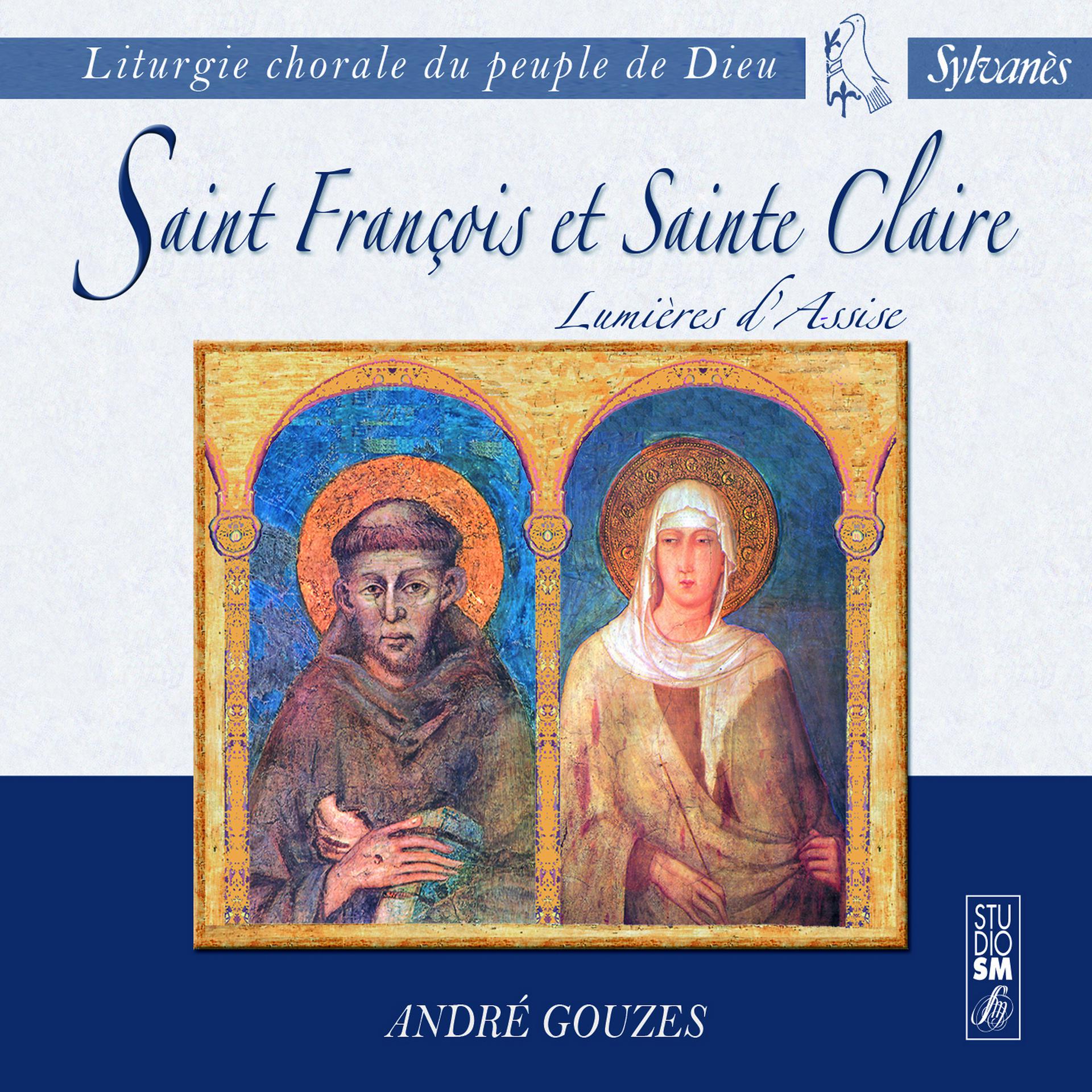 Постер альбома Liturgie chorale du peuple de Dieu: Saint François et Sainte Claire (Lumières d'Assise)