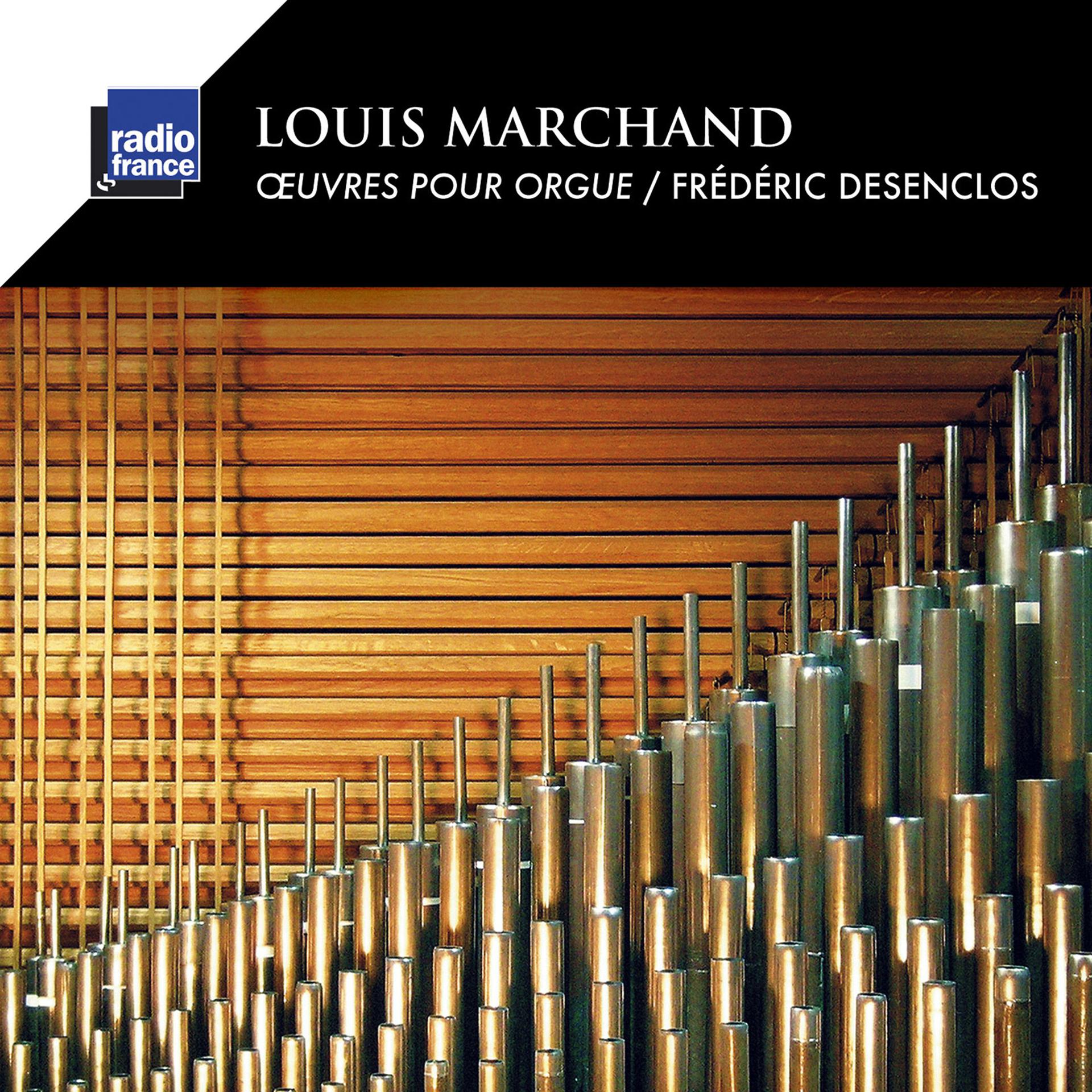 Постер альбома Marchand: Œuvres pour orgue