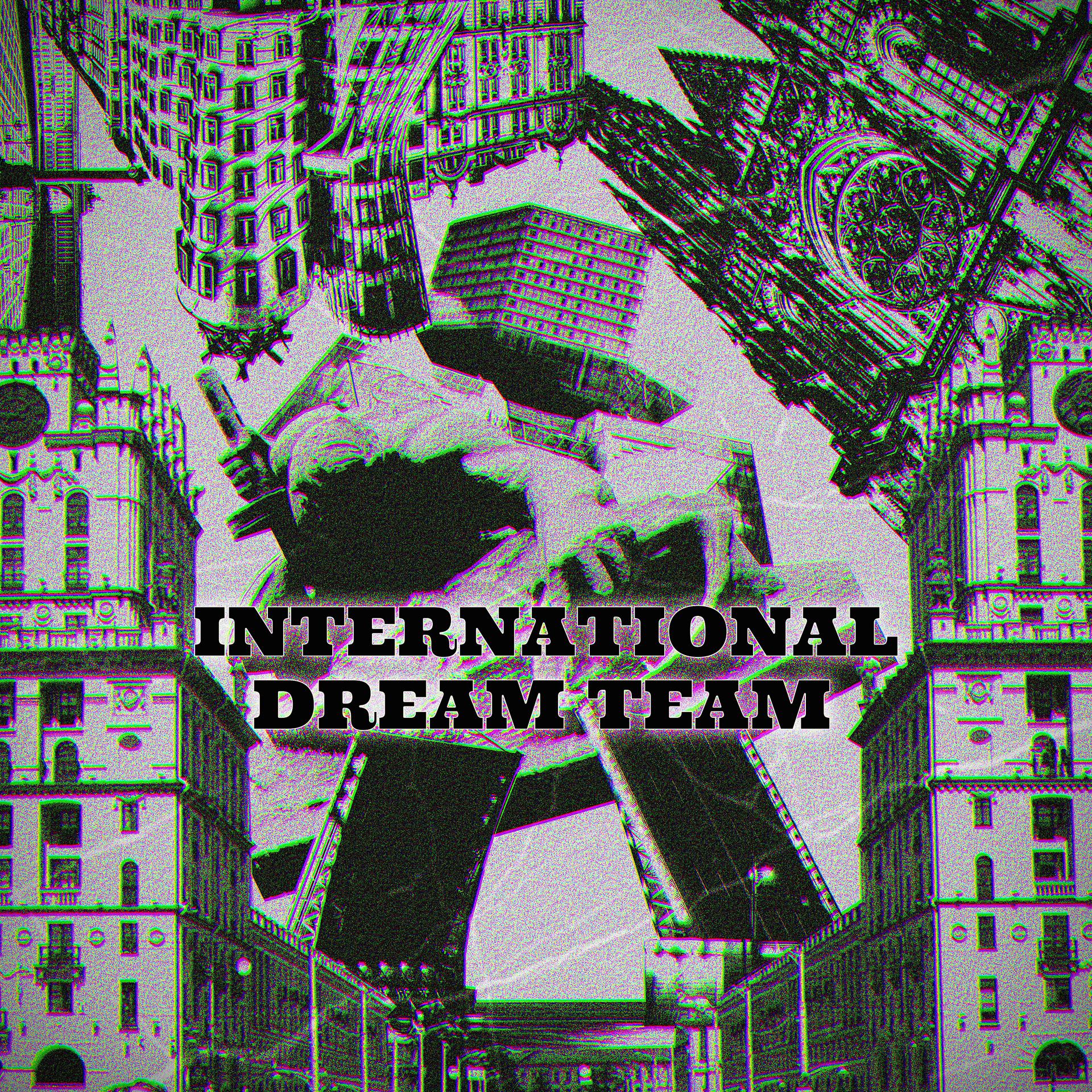 Постер альбома International Dreamteam