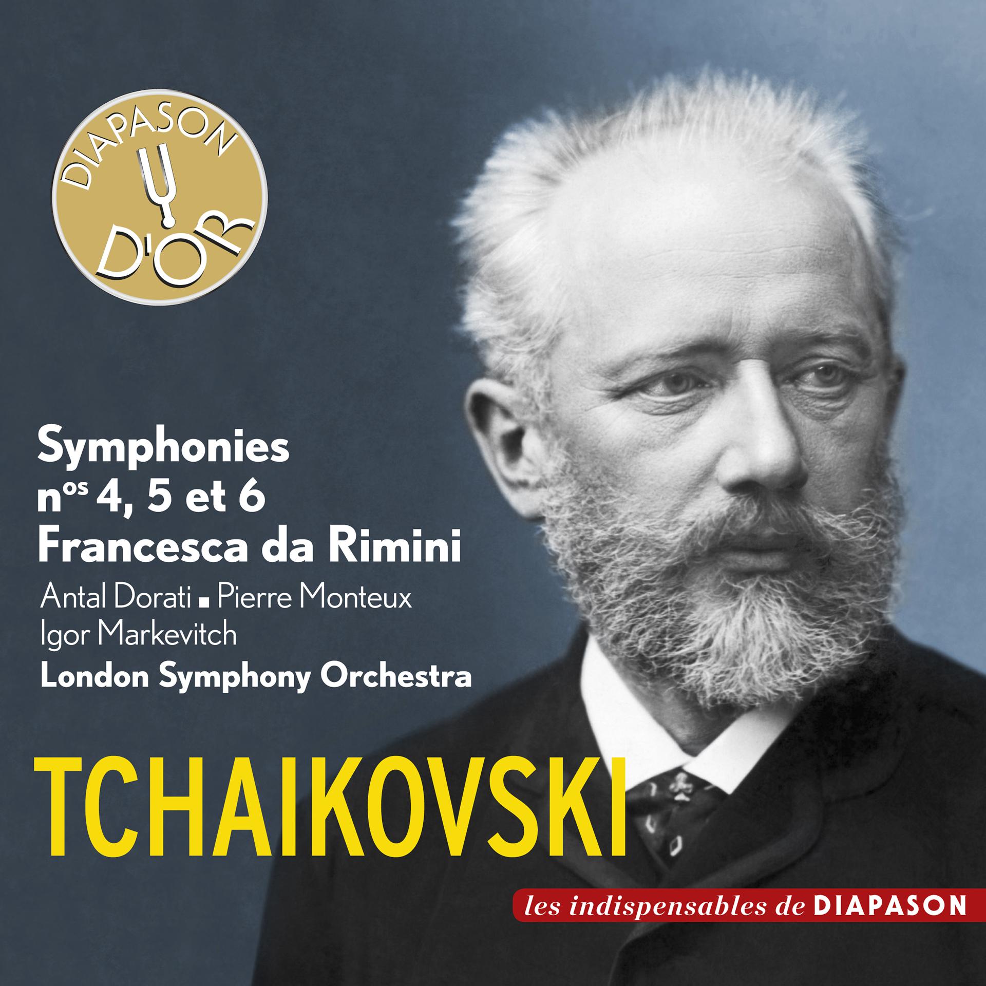 Постер альбома Tchaïkovski: Symphonies Nos. 4, 5 et 6 & Francesca da Rimini (Les indispensables de Diapason)