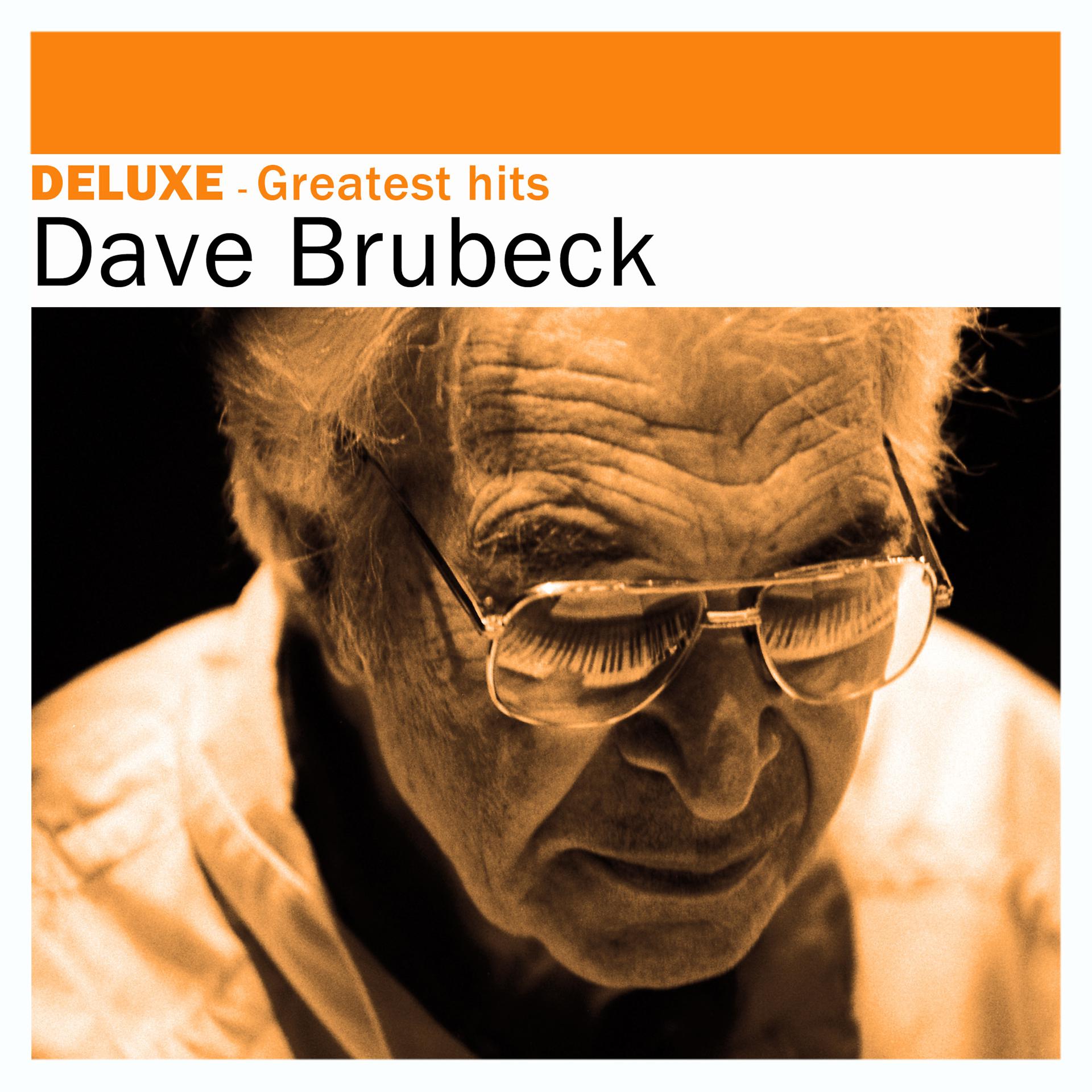 Постер альбома Deluxe: Greatest Hits - Dave Brubeck