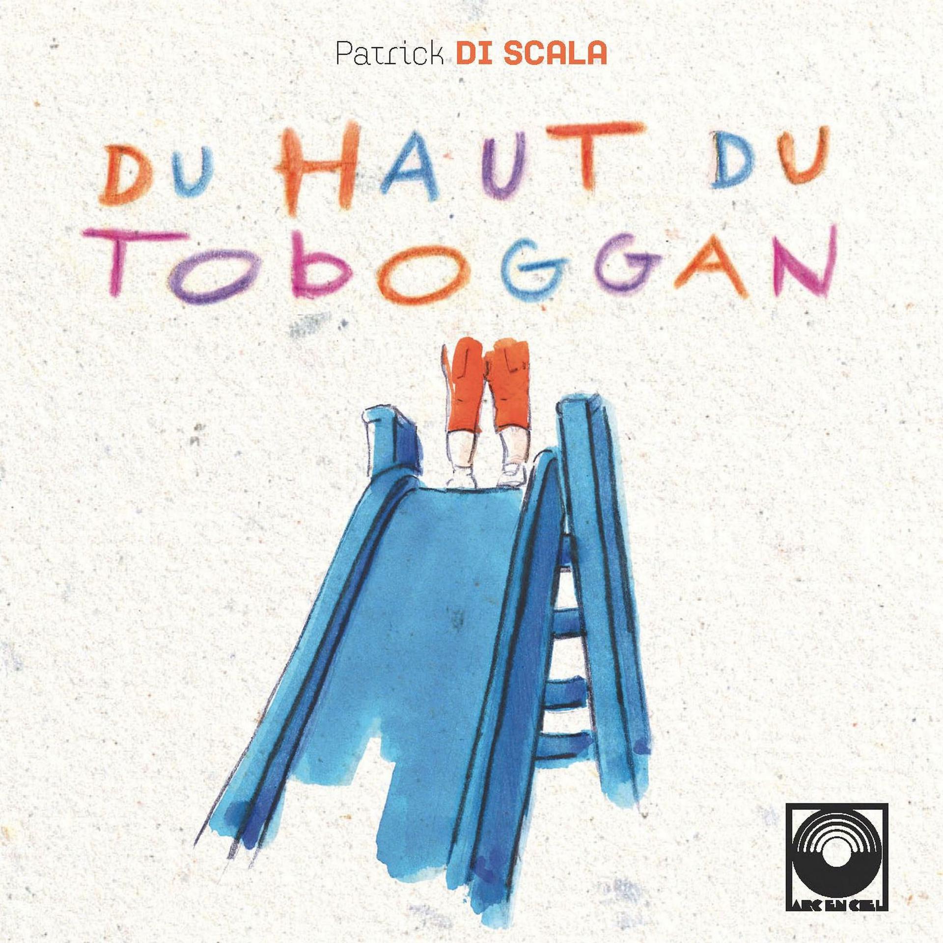 Постер альбома Du haut du toboggan