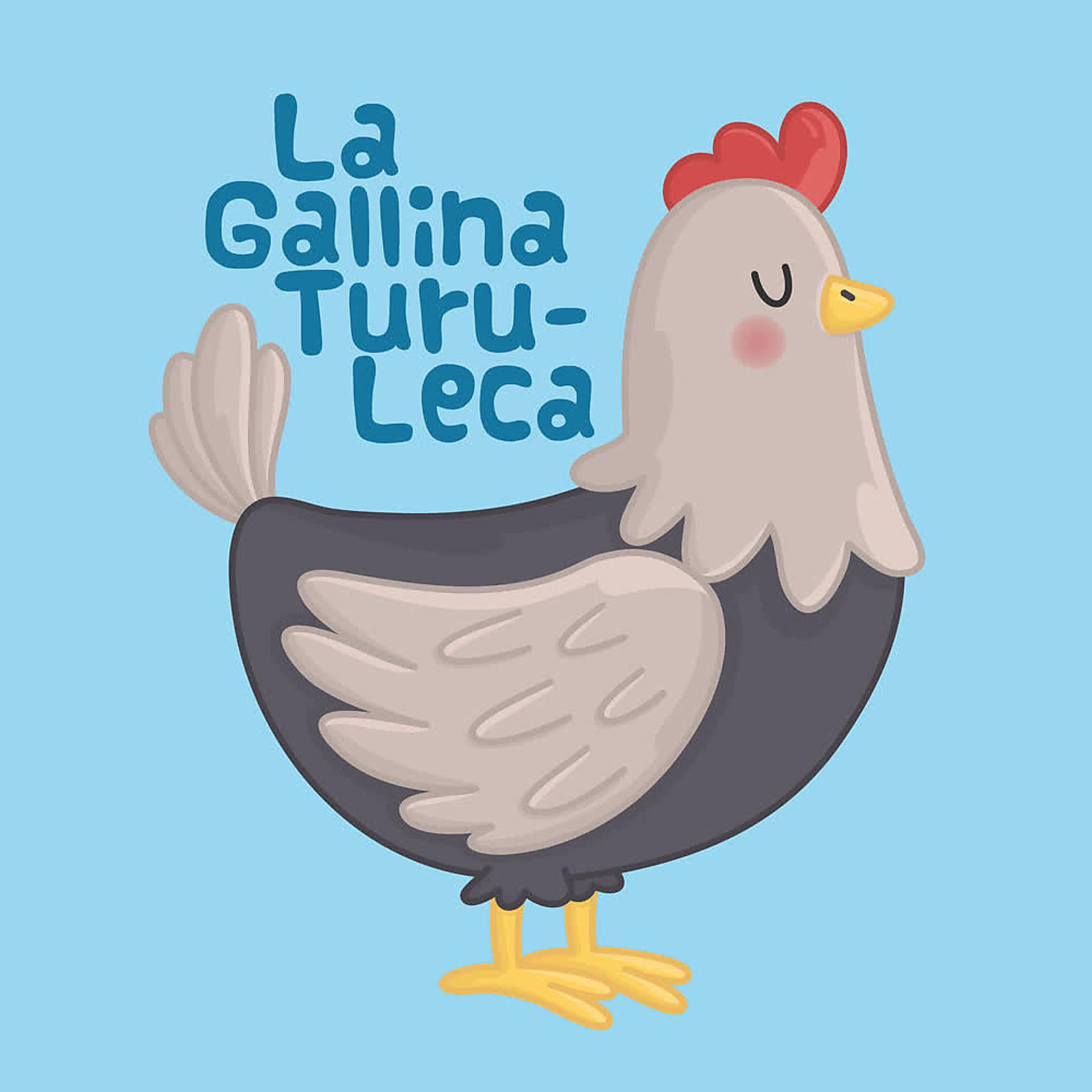 Постер альбома La Gallina Turulerca