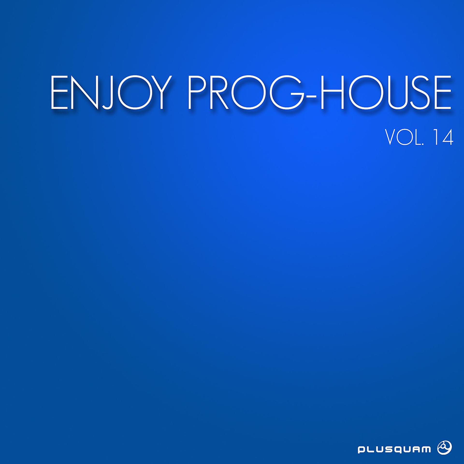 Постер альбома Enjoy Prog-House, Vol. 14