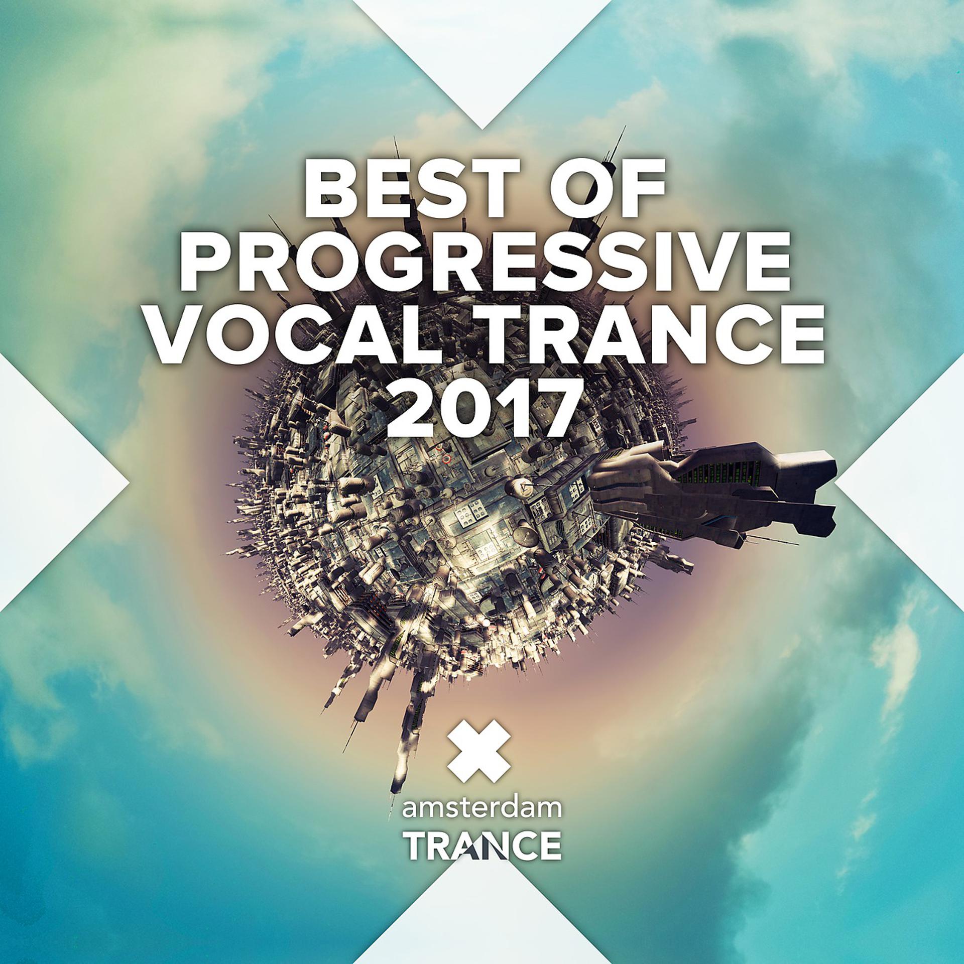 Постер альбома Best of Progressive Vocal Trance 2017