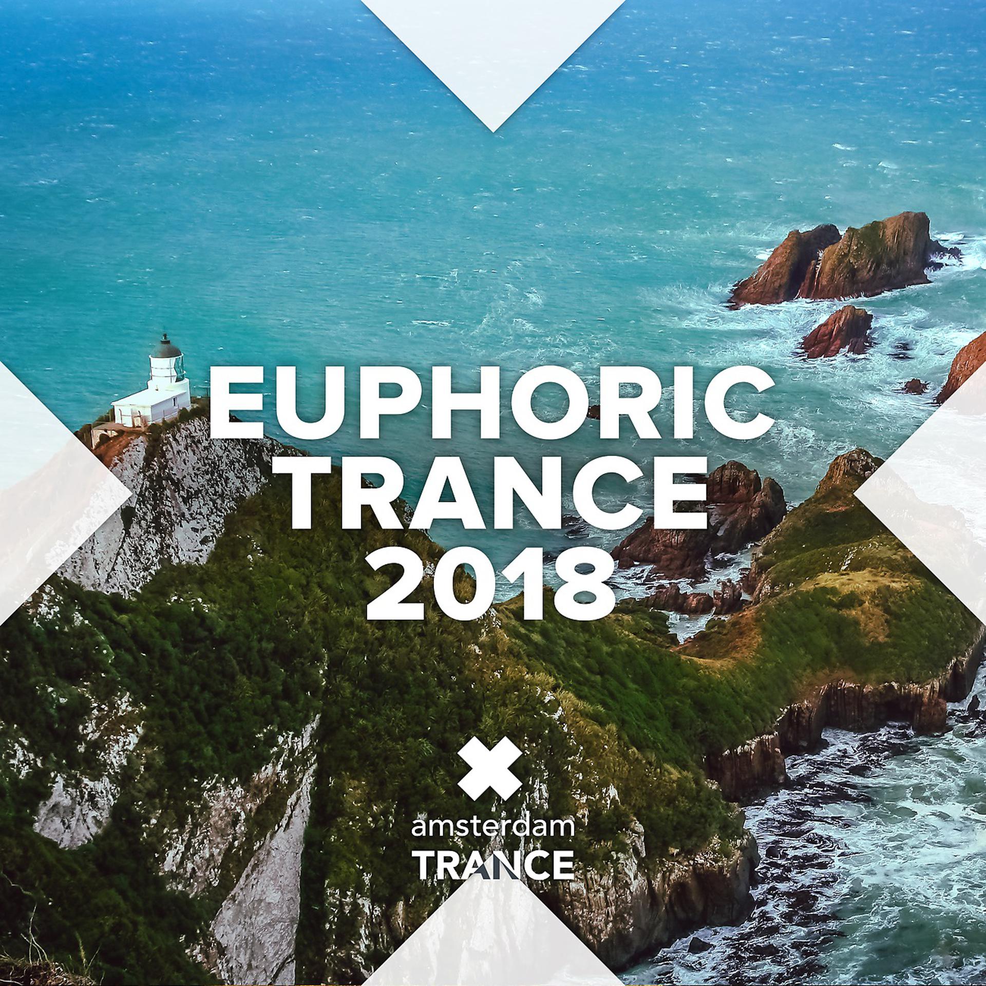 Постер альбома Euphoric Trance 2018