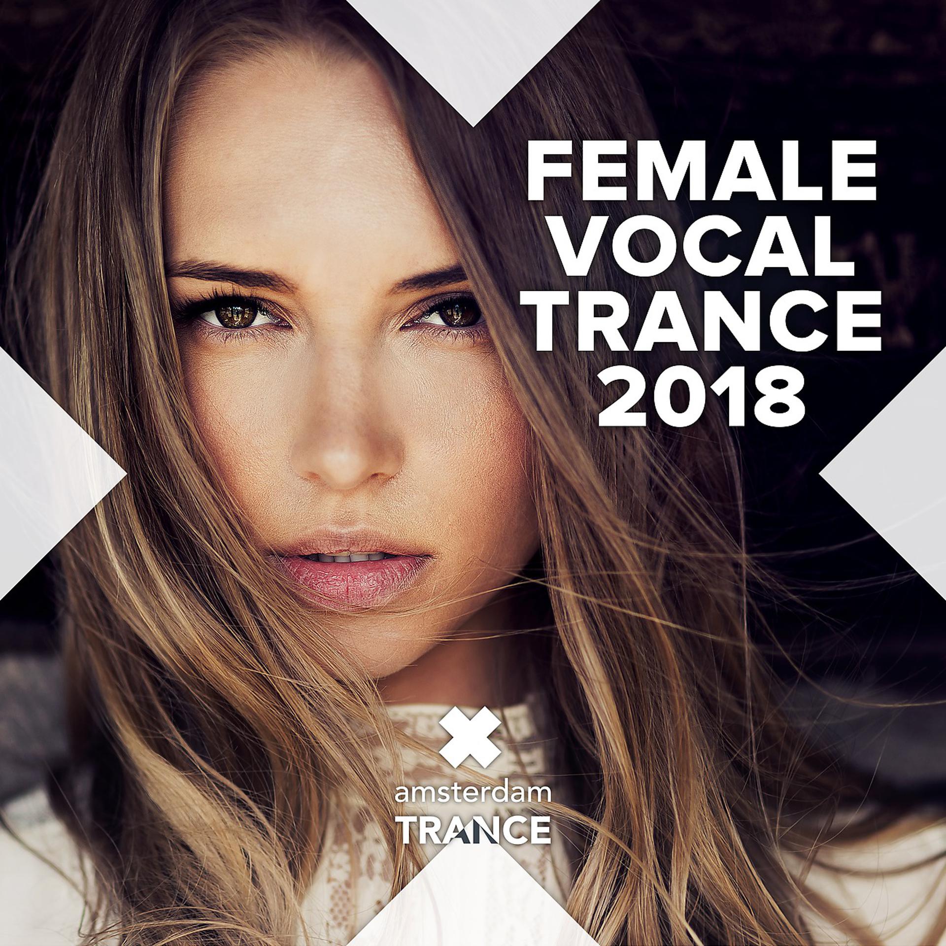 Постер альбома Female Vocal Trance 2018