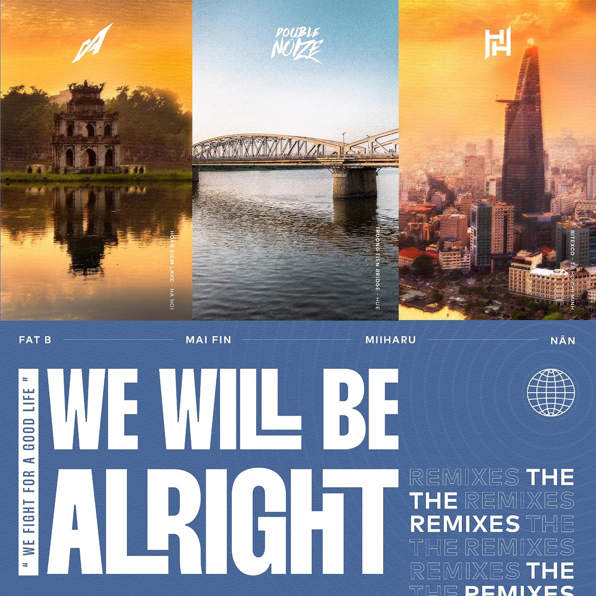 Постер альбома We Will Be Alright (The Remixes)