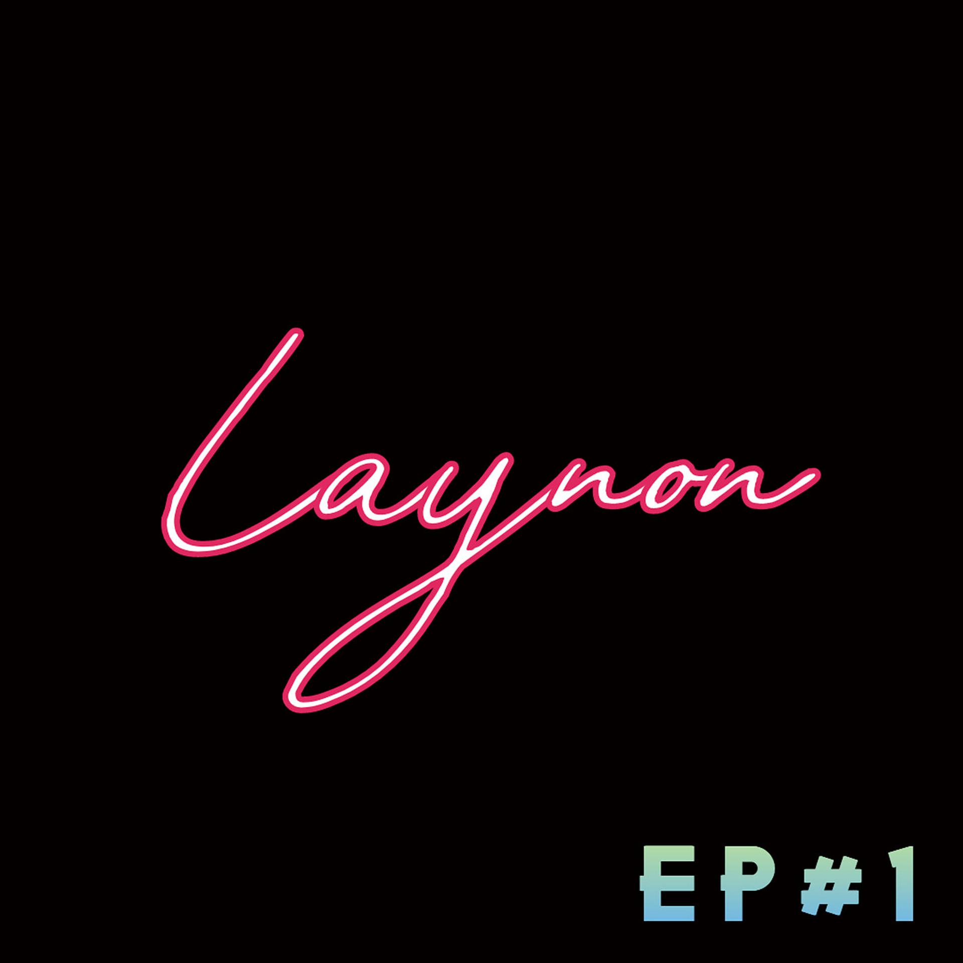 Постер альбома Laynon #1 - EP