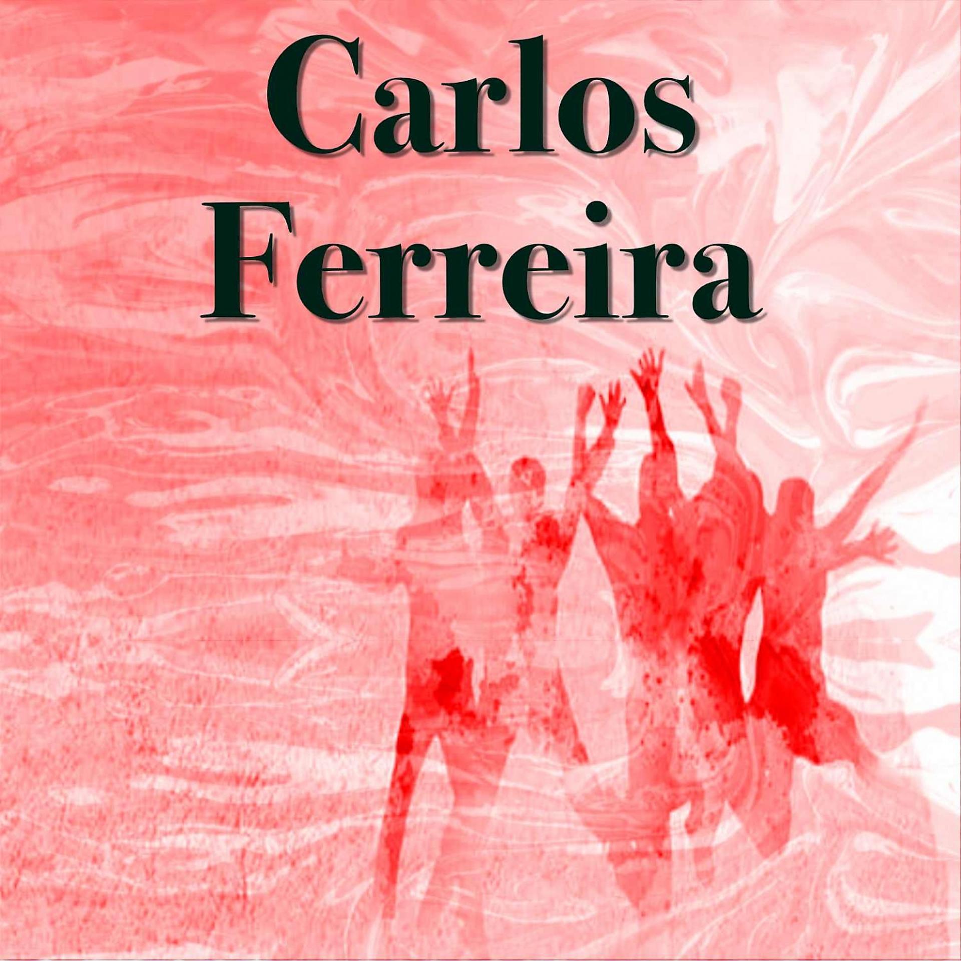 Постер альбома Carlos Ferreira