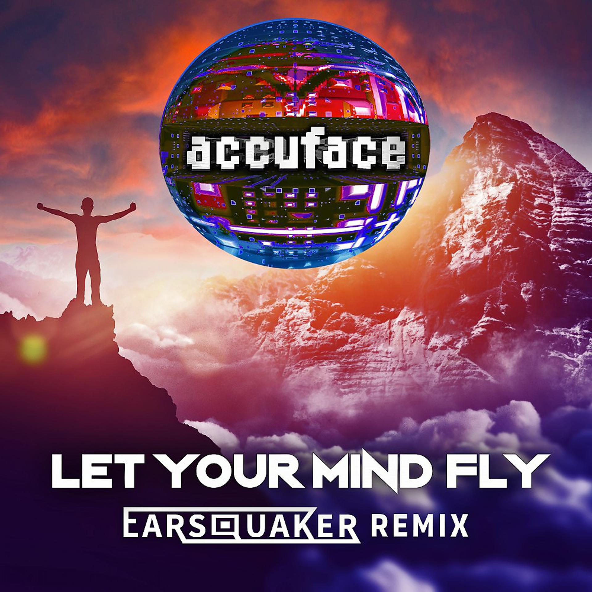 Постер альбома Let Your Mind Fly (Earsquaker Remix)