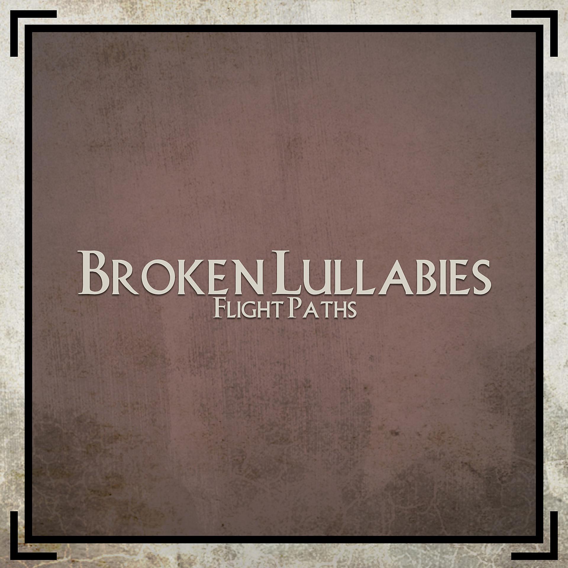 Постер альбома Broken Lullabies