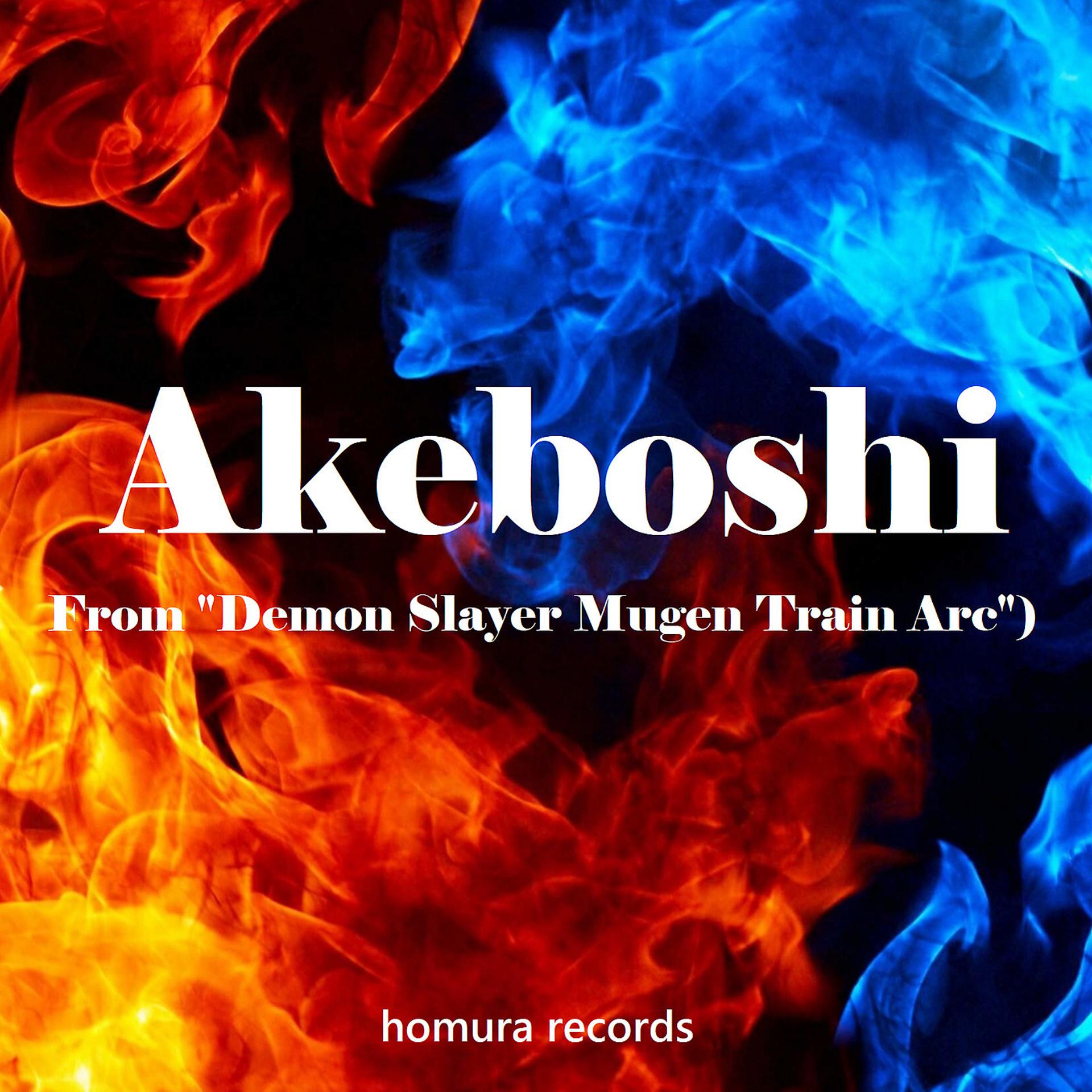 Постер альбома Akeboshi (From "Demon Slayer Mugen Train Arc")