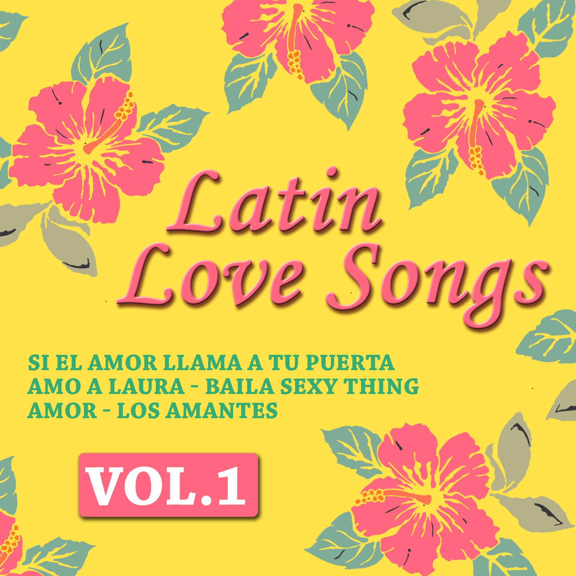 Постер альбома Latin Love Songs Vol. 1