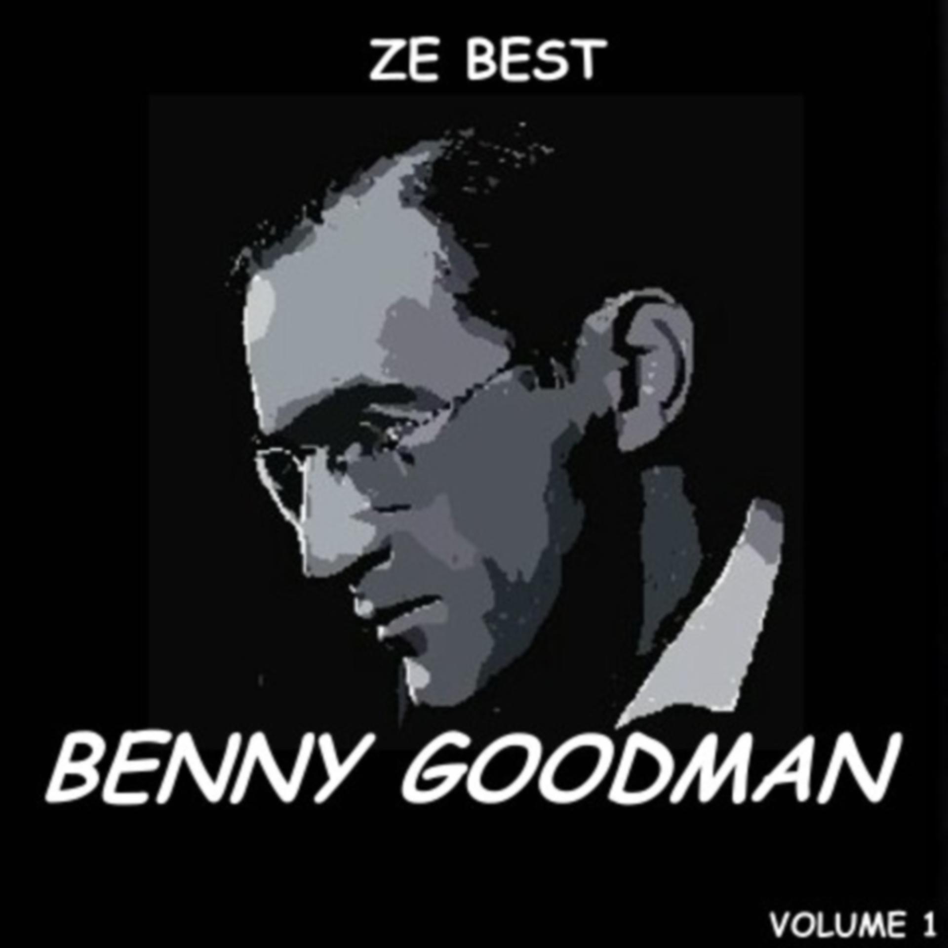 Постер альбома Ze Best - Benny Goodman