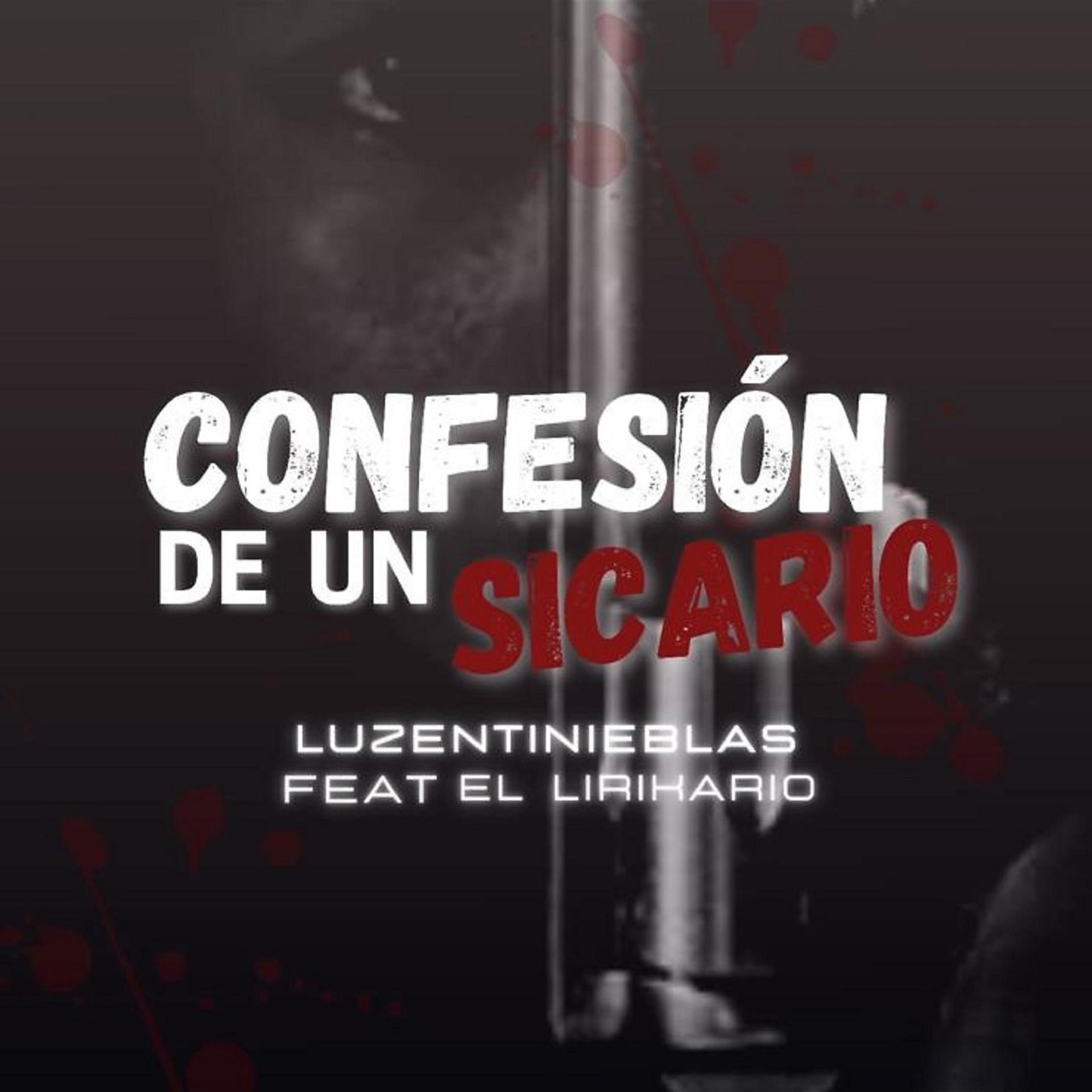 Постер альбома Confesion De Un Sicario