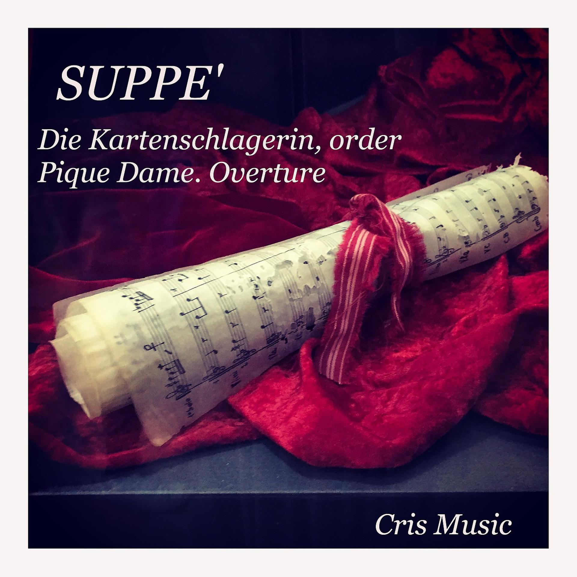 Постер альбома Suppé: Die Kartenschlägerin, order Pique Dame, Overture