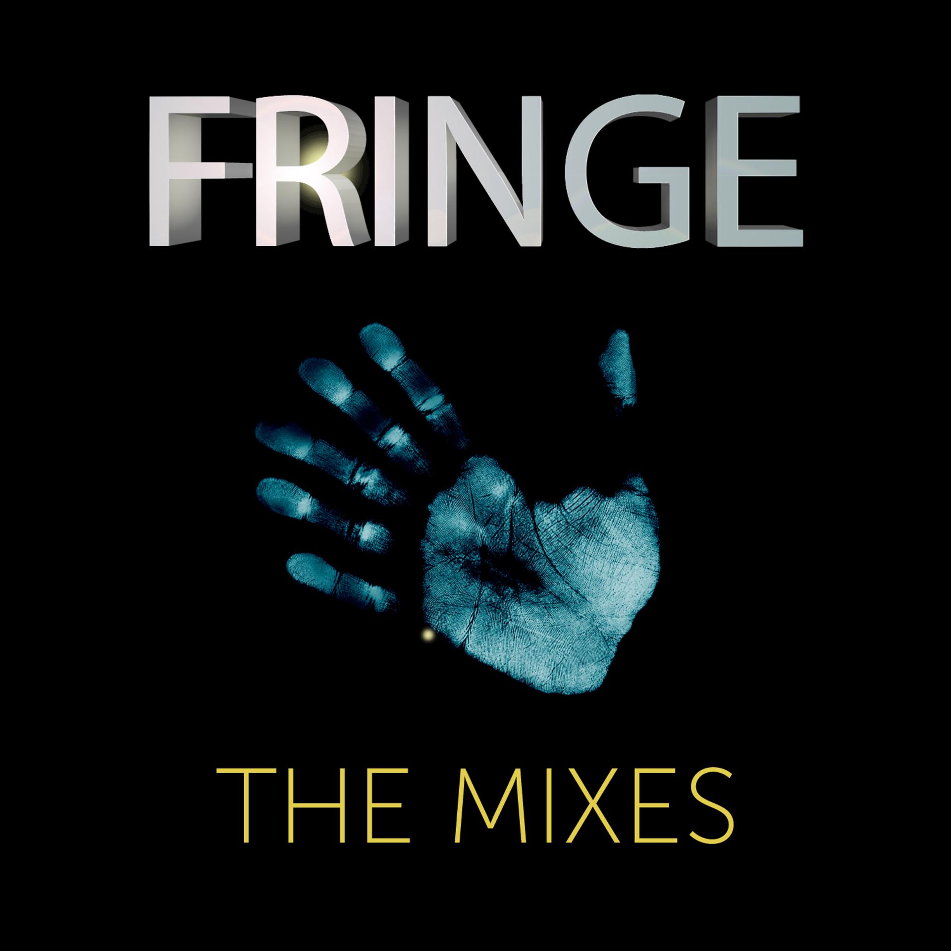 Постер альбома Fringe (The Mixes)