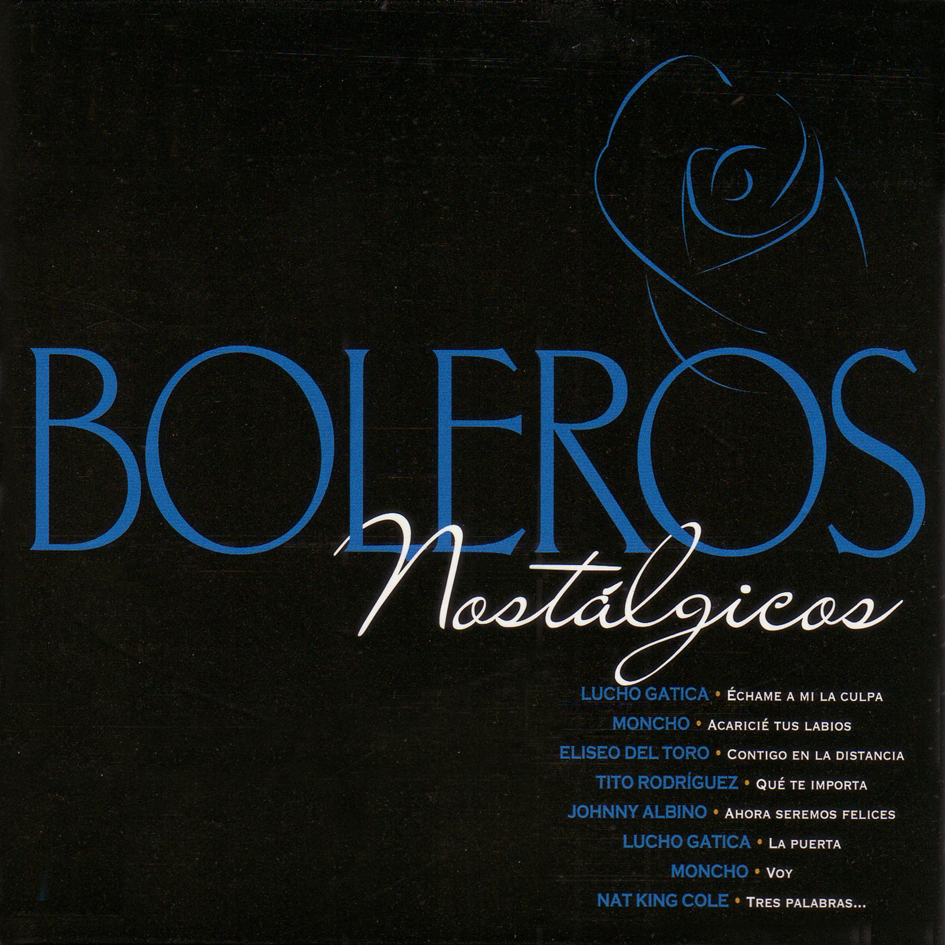 Постер альбома Boleros Nostálgicos