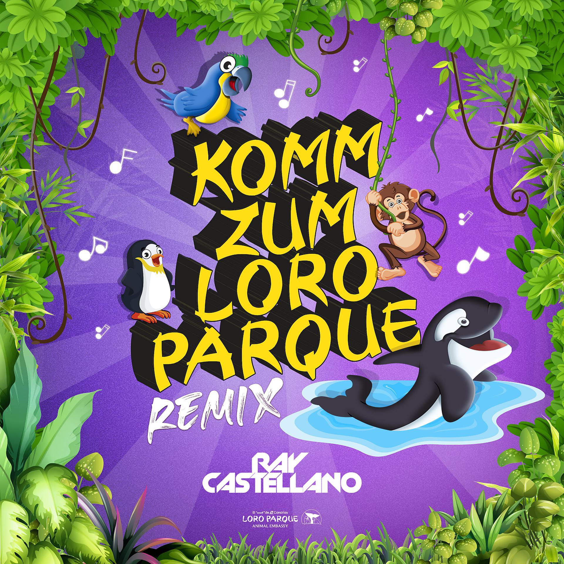 Постер альбома Komm zum Loro Parque (Remix)