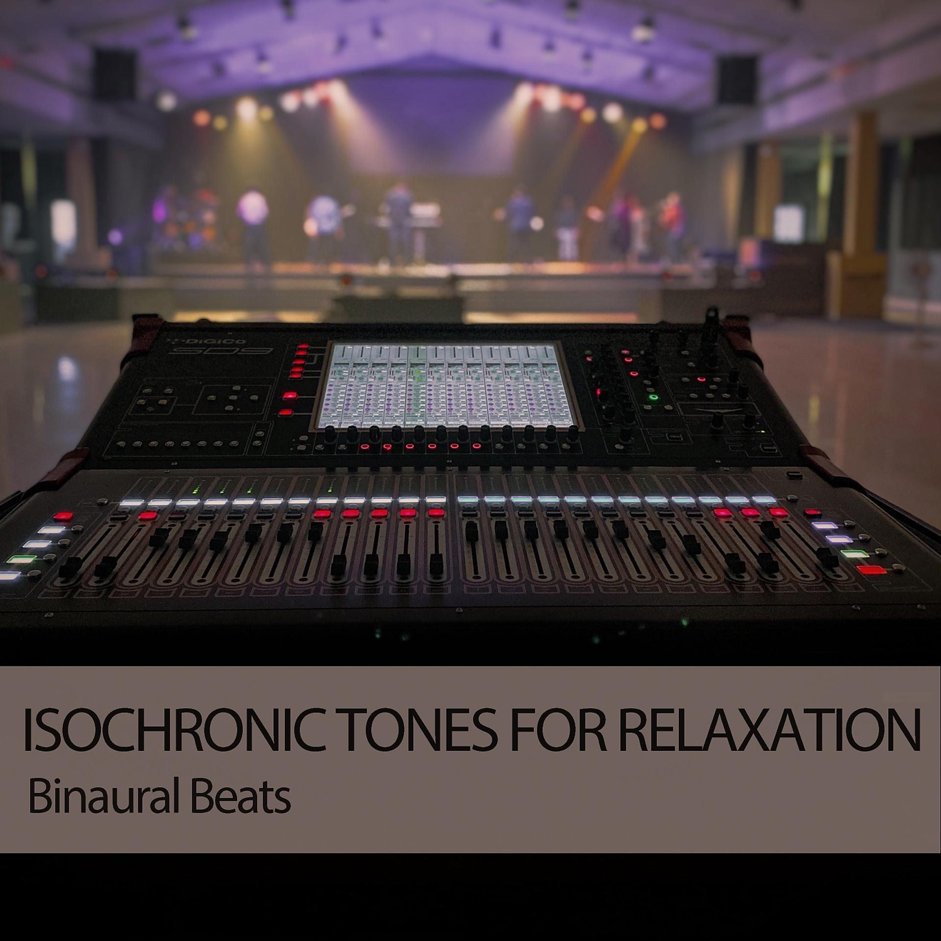 Постер альбома Binaural Beats: Isochronic Tones For Relaxation