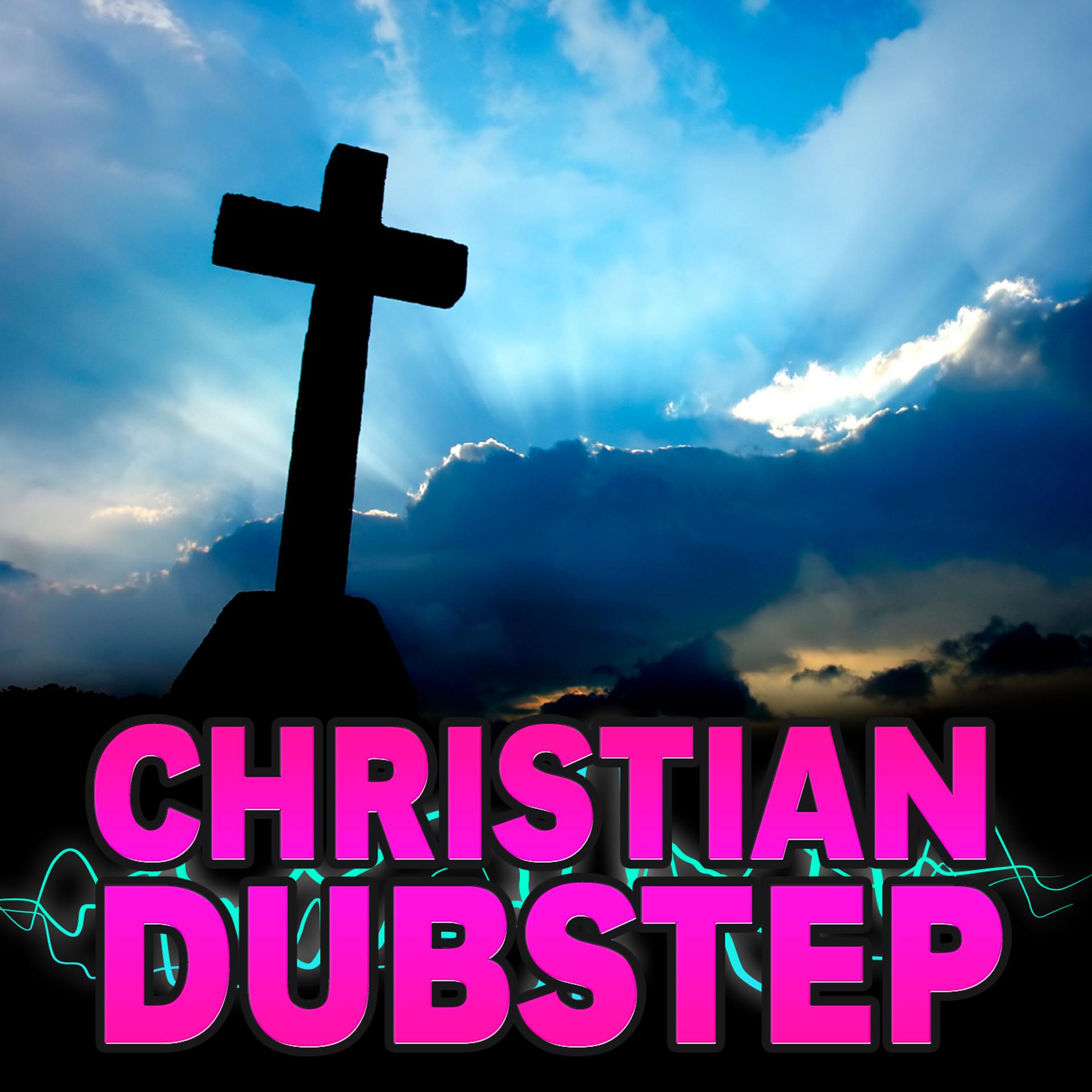 Постер альбома Christian Dubstep